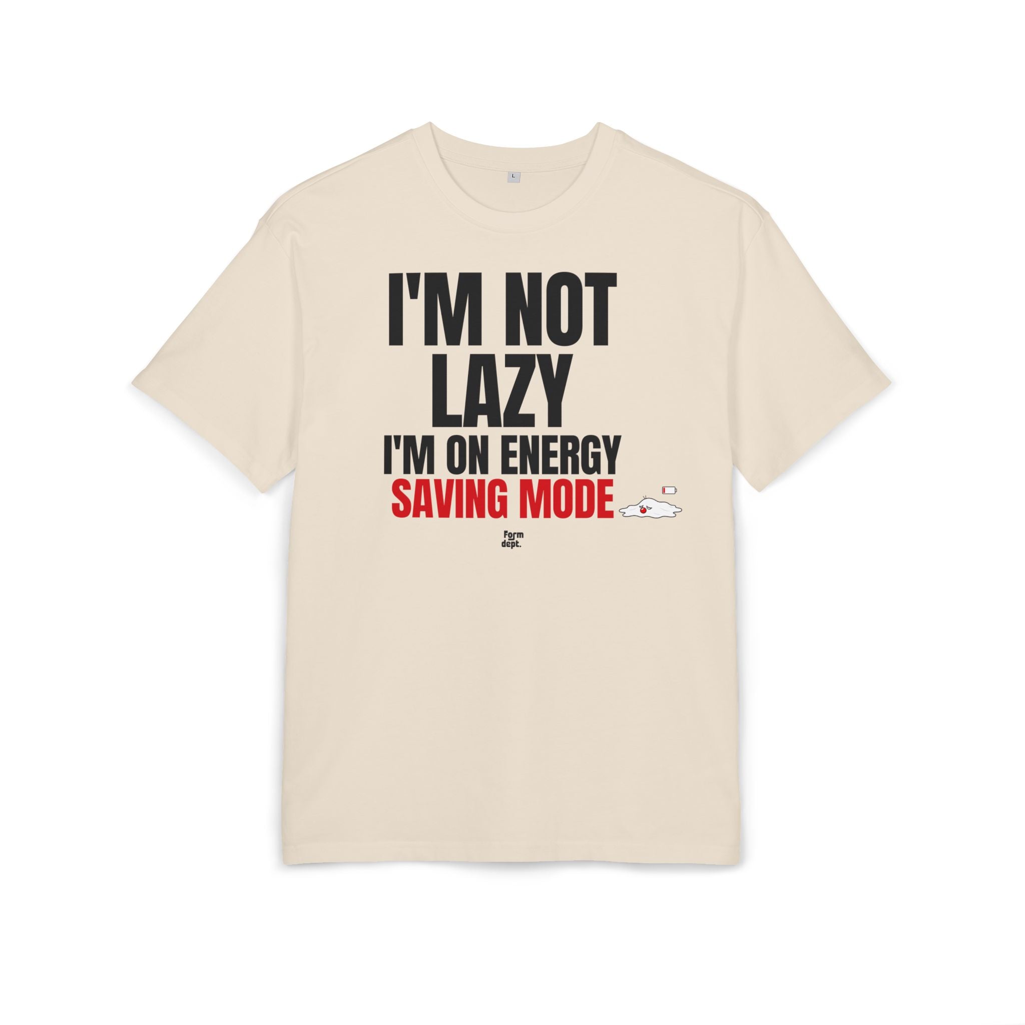 I'm Not Lazy I'm on Energy Saving Mode Funny Graphic Tee