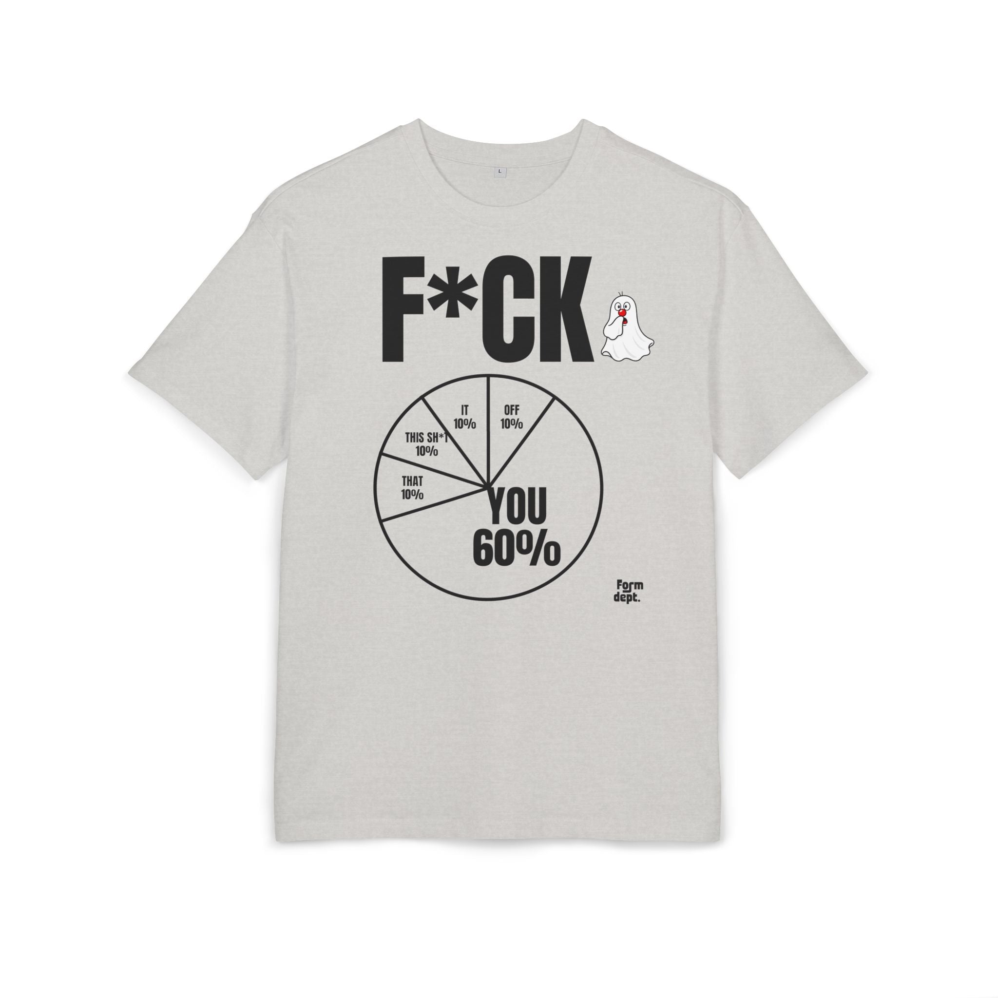 You 60% Funny F*CK Graphic Tee