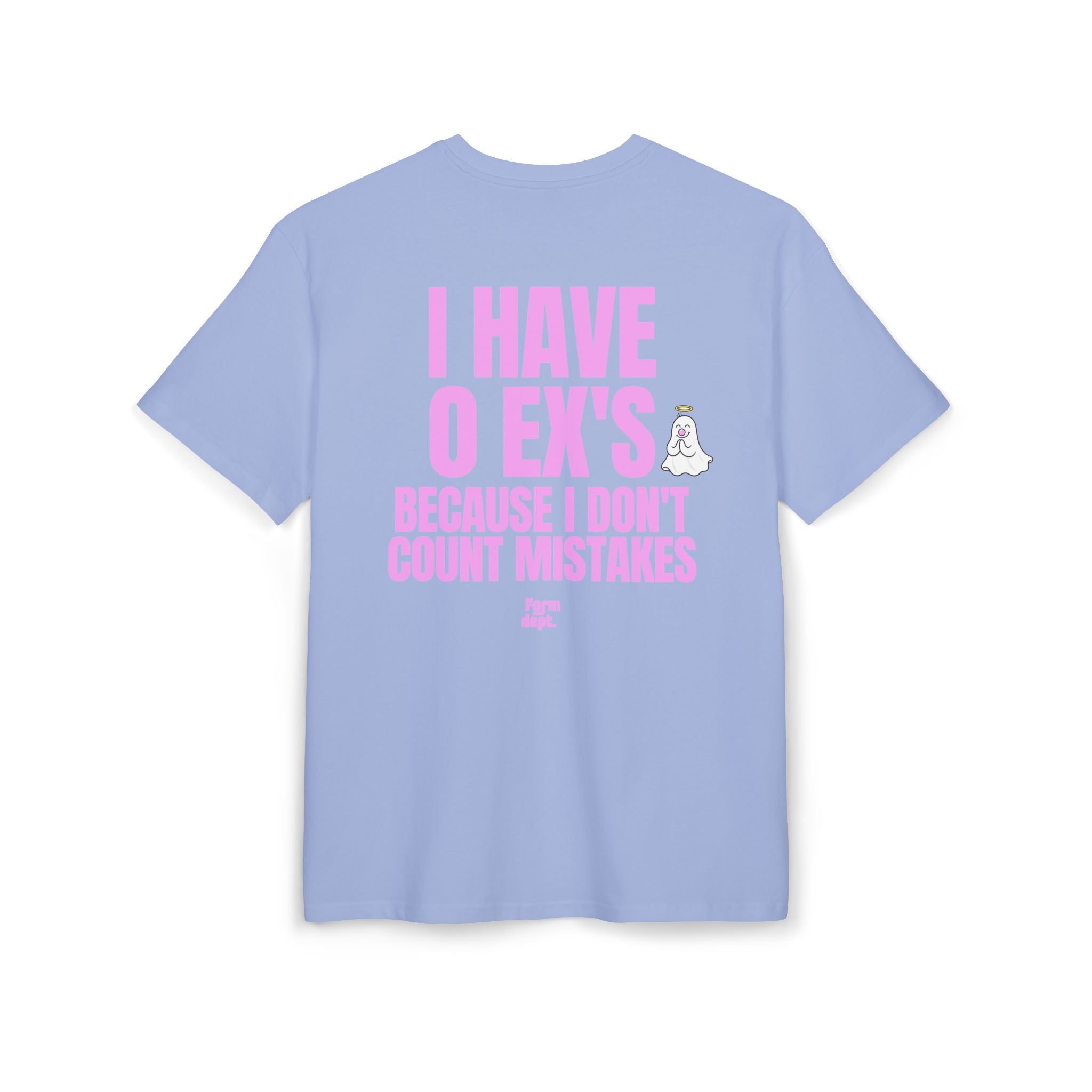 Camiseta oversize unisex «I Have 0 Ex’s Because I Don’t Count Mistakes» con estampado rosa en la espalda – Form Dept.