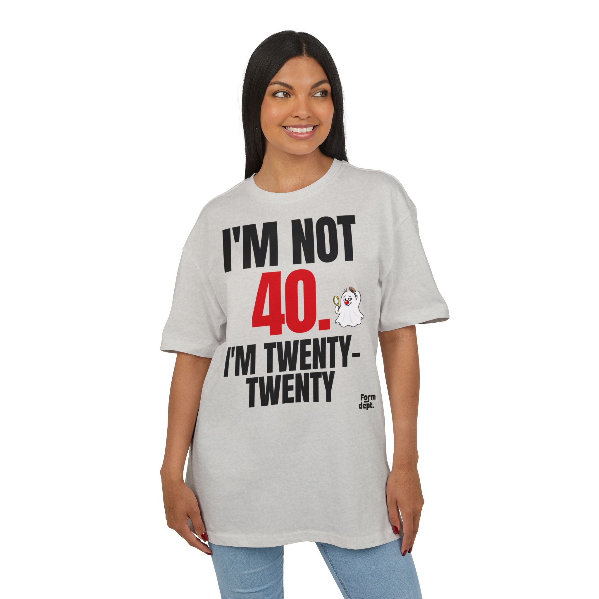 I'm Not 40, I'm Twenty-Twenty Funny Birthday T-Shirt