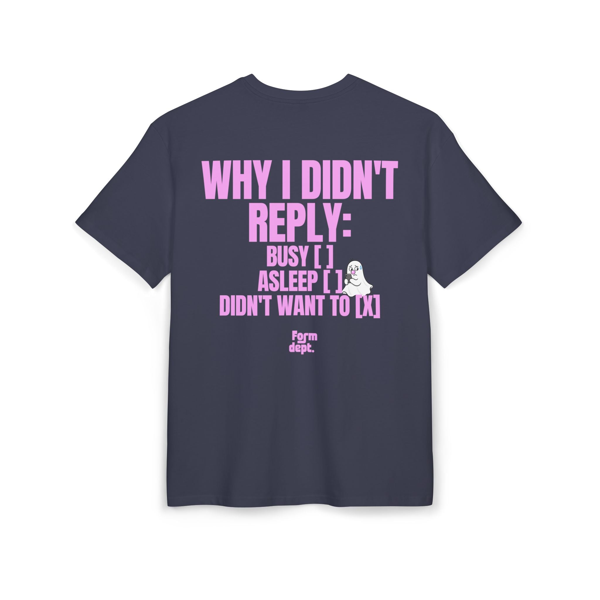 Camiseta oversize unisex «Why I Didn’t Reply» con estampado rosa – vista 4 – Form Dept.