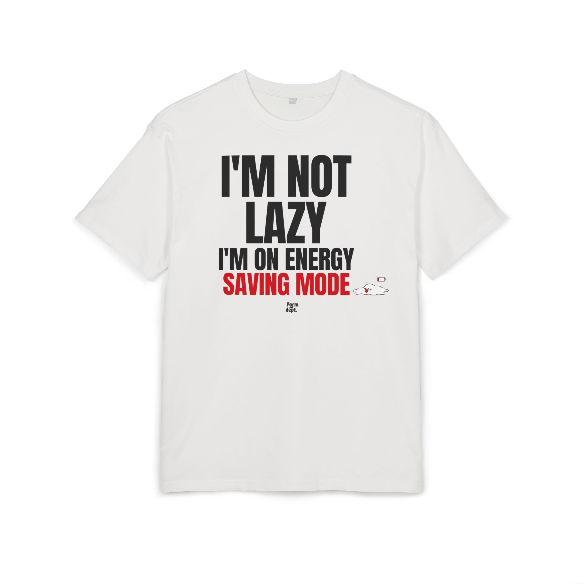 I'm Not Lazy I'm on Energy Saving Mode Funny Graphic Tee