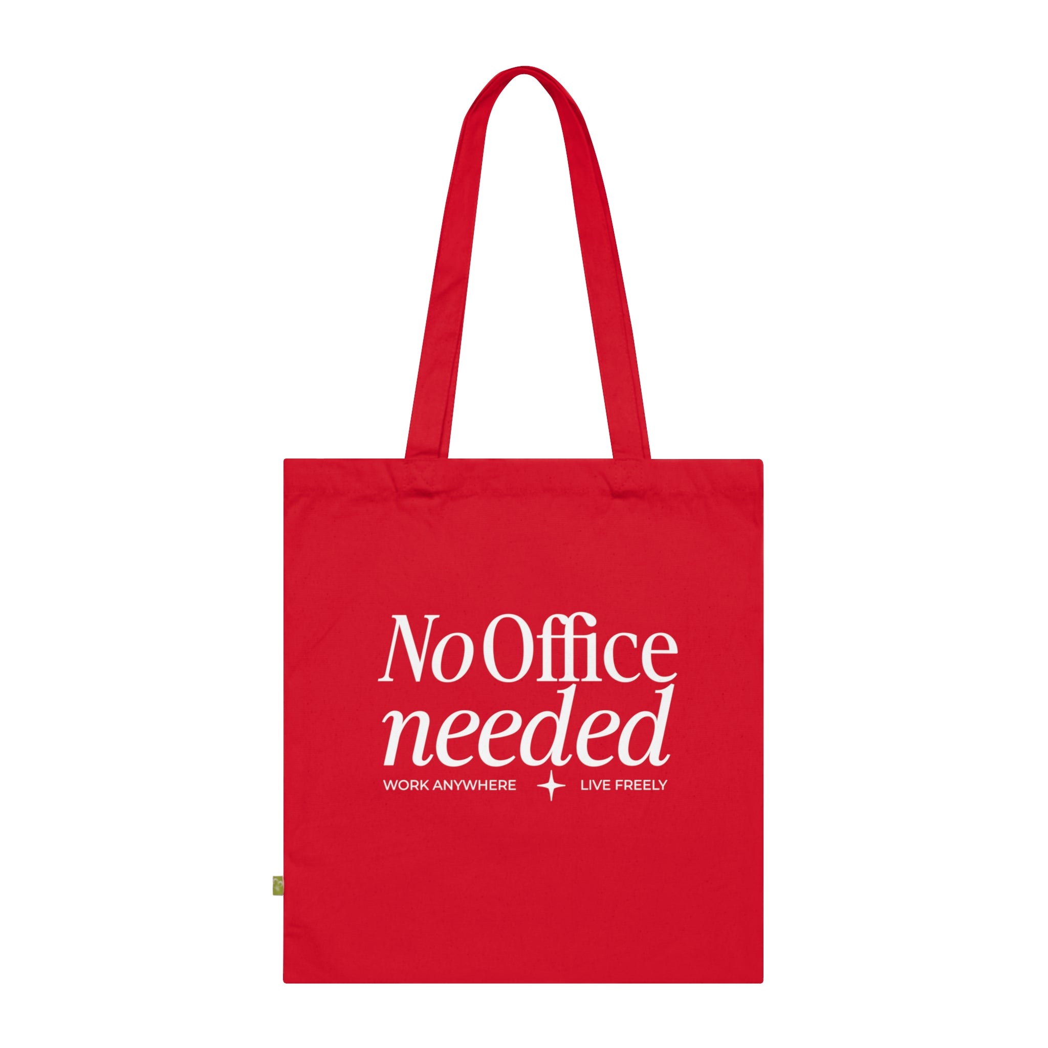 No Office Needed Organic Cotton Tote Bag