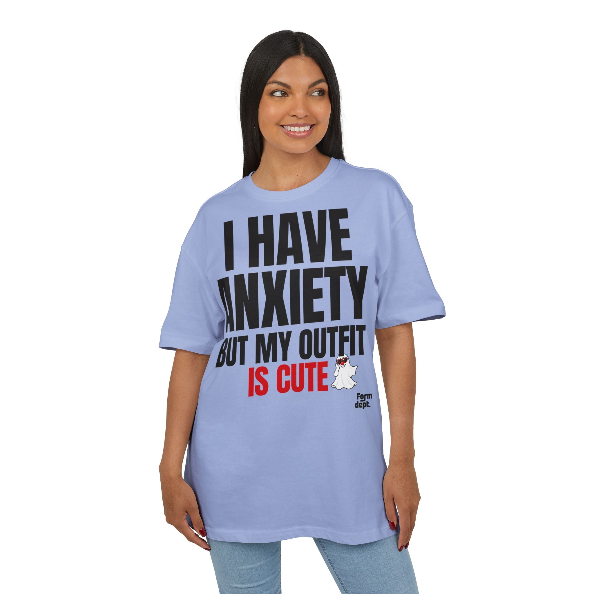 I Have Anxiety But My Outfit Is Cute T-Shirt