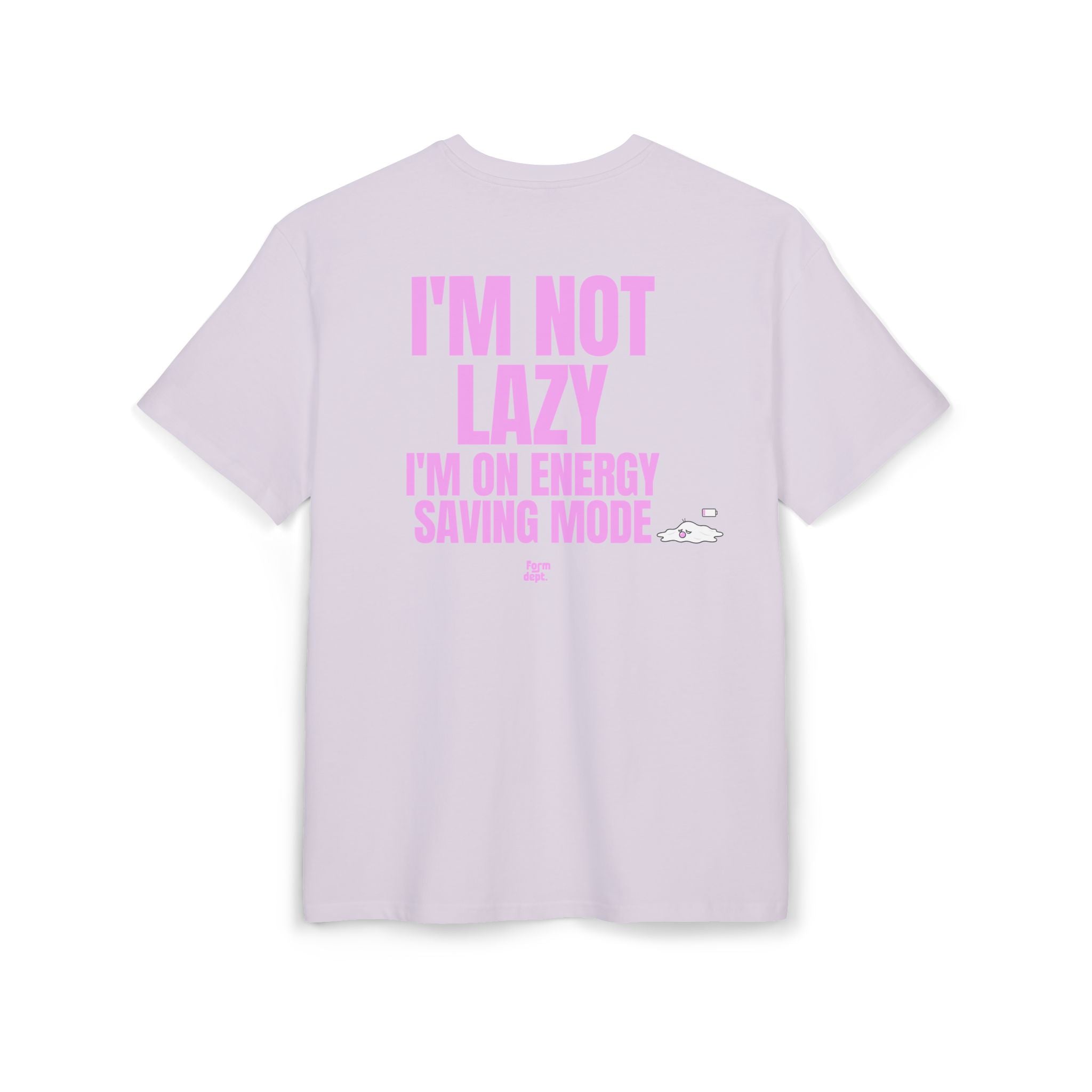 Unisex I'm Not Lazy I'm on Energy Saving Mode Funny T-Shirt Oversized