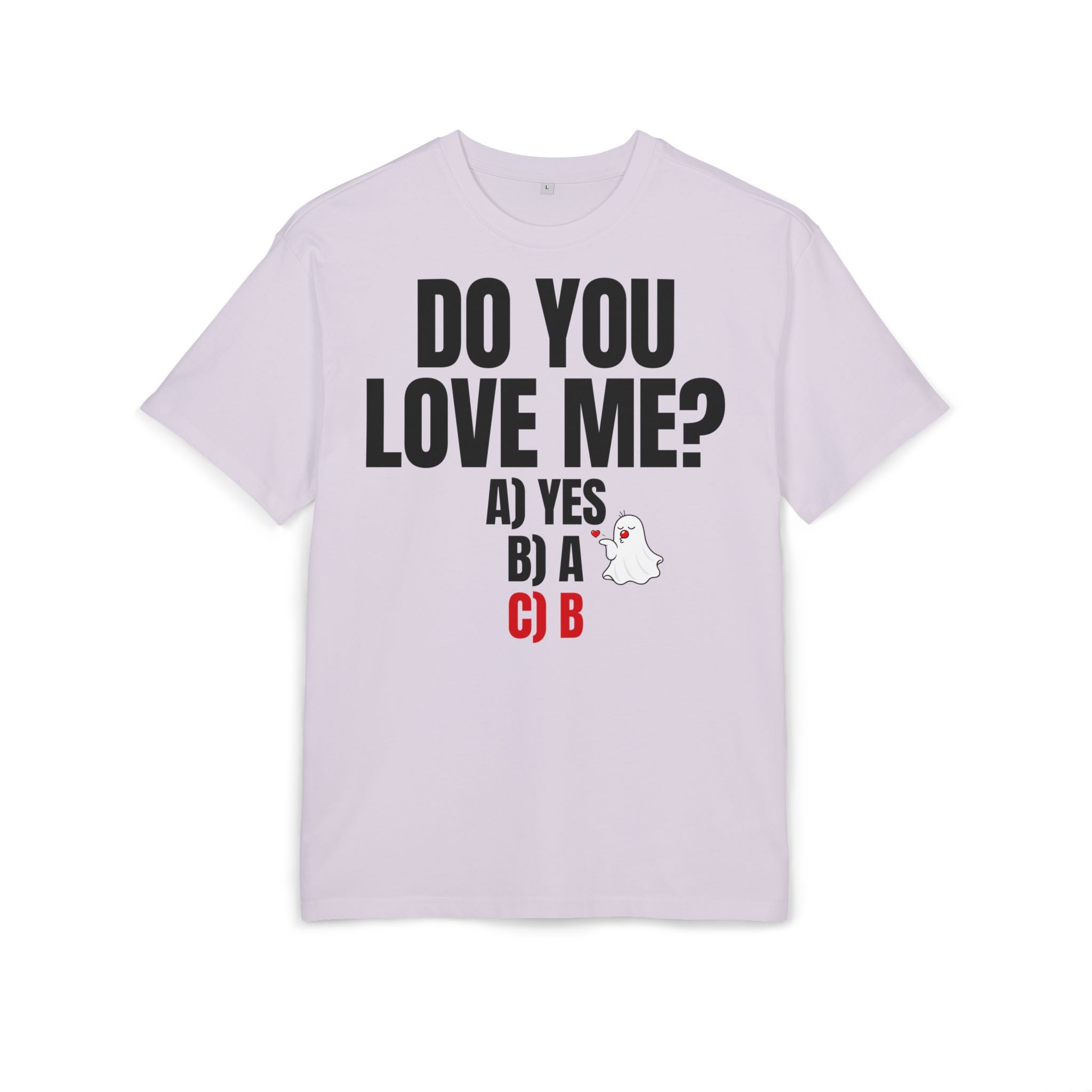 Do You Love Me? Funny Love Quiz Graphic T-Shirt