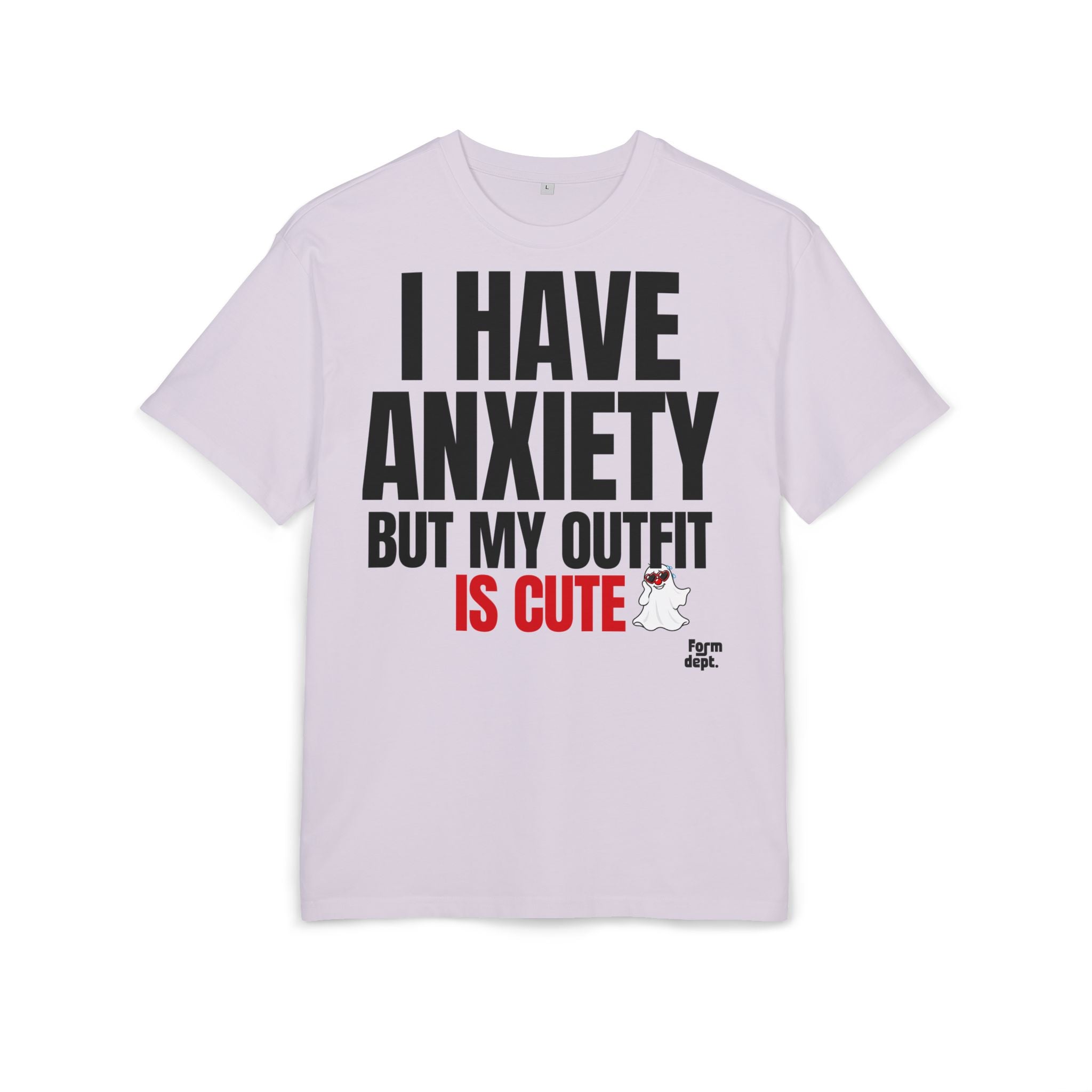 I Have Anxiety But My Outfit Is Cute T-Shirt