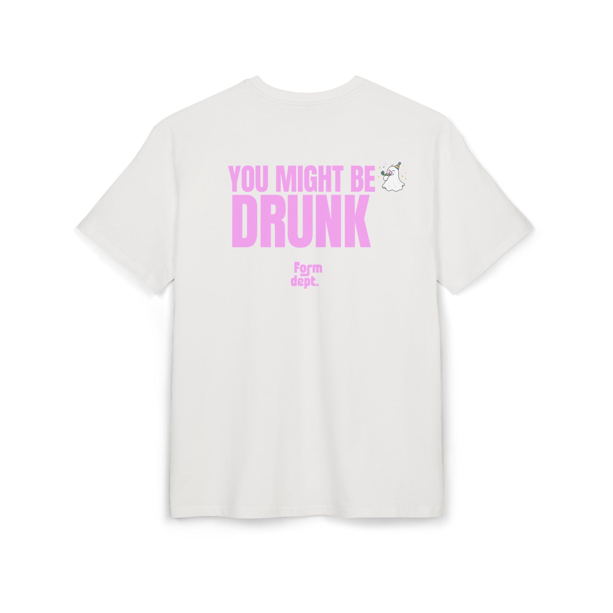 You Might Be Drunk Pink Funny T-Shirt Oversized
