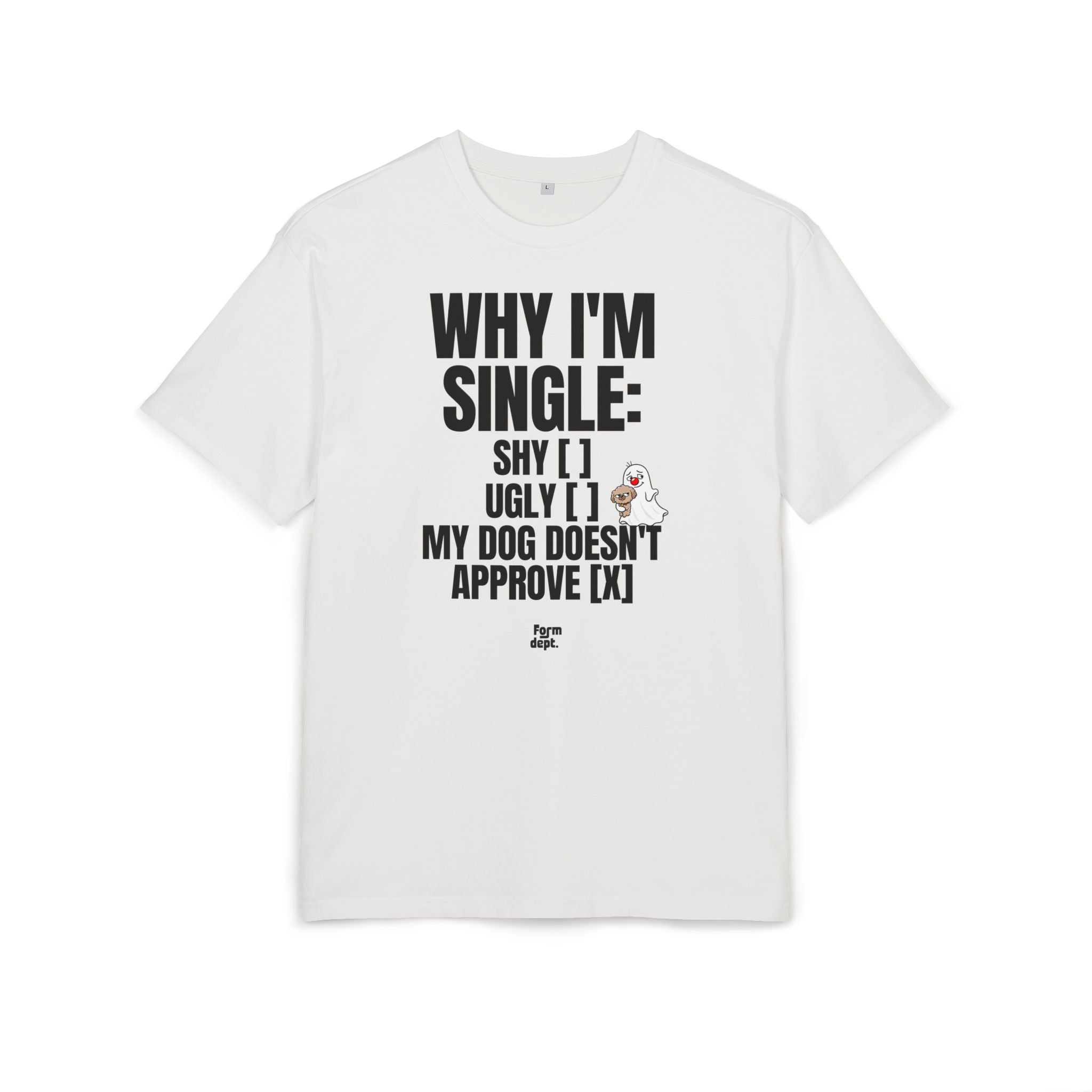 Camiseta oversize unisex «Why I’m Single – My Dog Doesn’t Approve» con estampado negro y rojo – vista 2 – Form Dept.