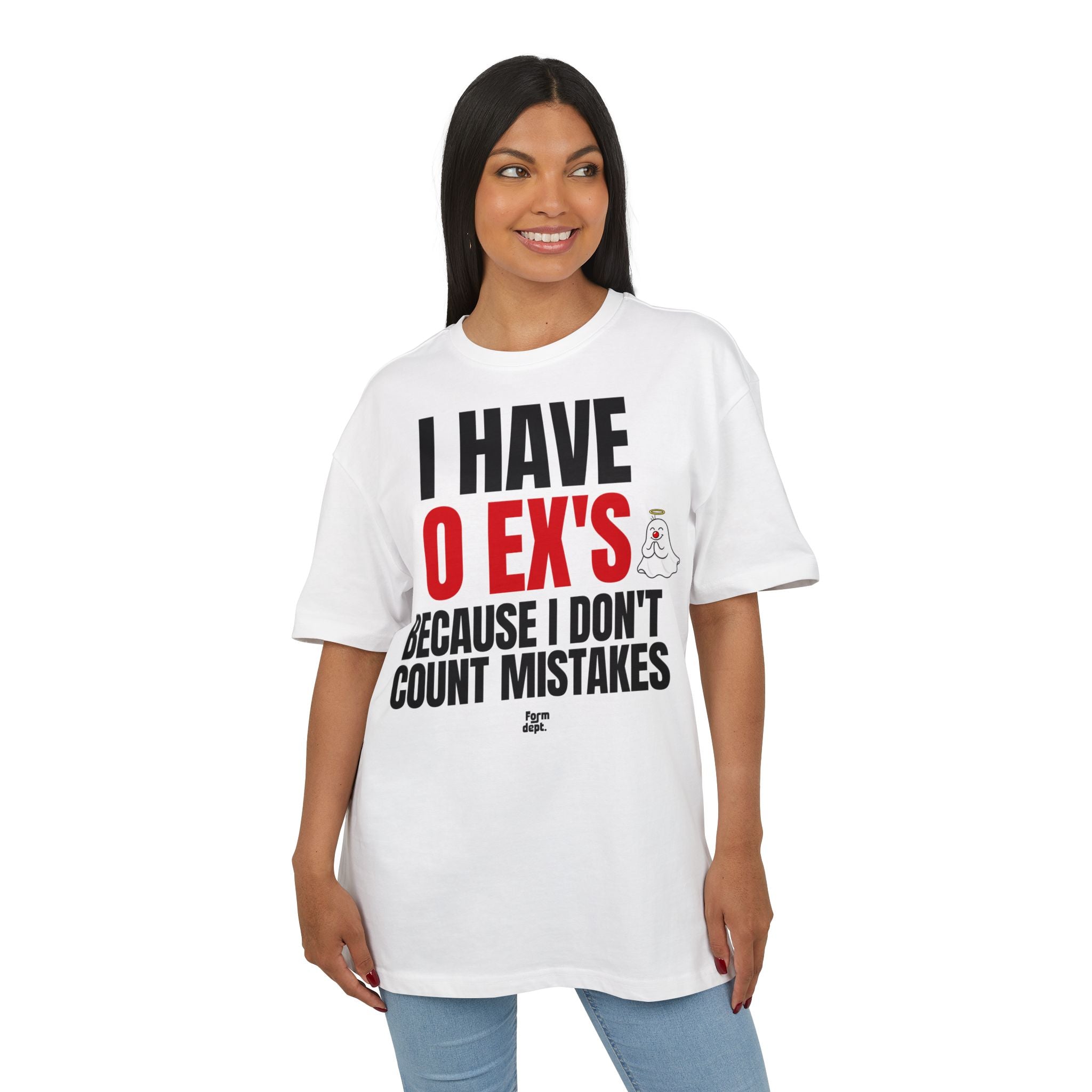 I Have 0 Ex’s Because I Don’t Count Mistakes Funny Oversized Tee