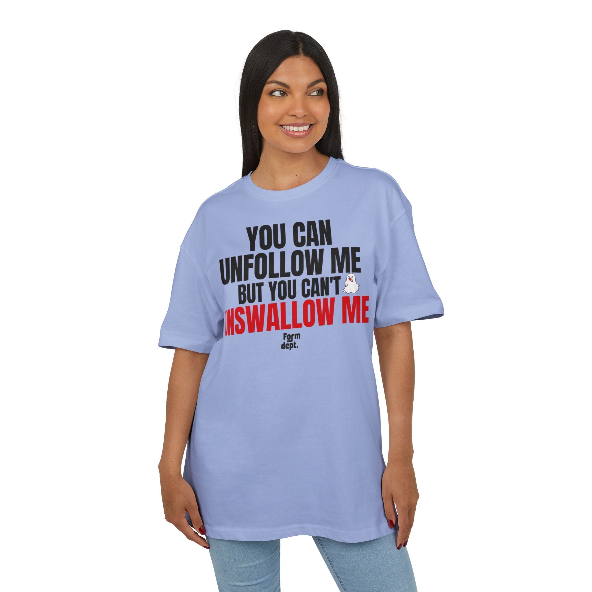 You Can Unfold Me But You Can't Unswallow Me Funny Quote T-Shirt