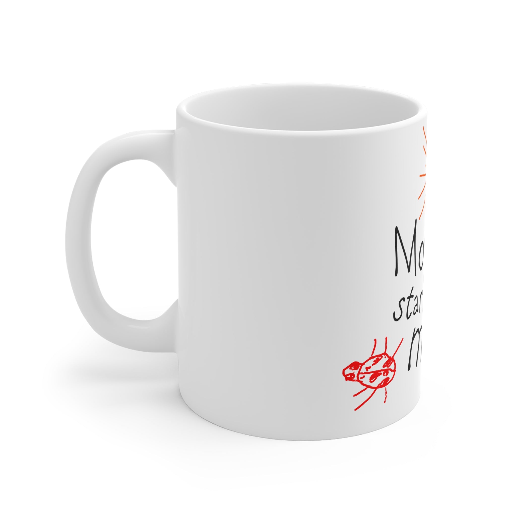 Mornings Start With Mom Ceramic Mug