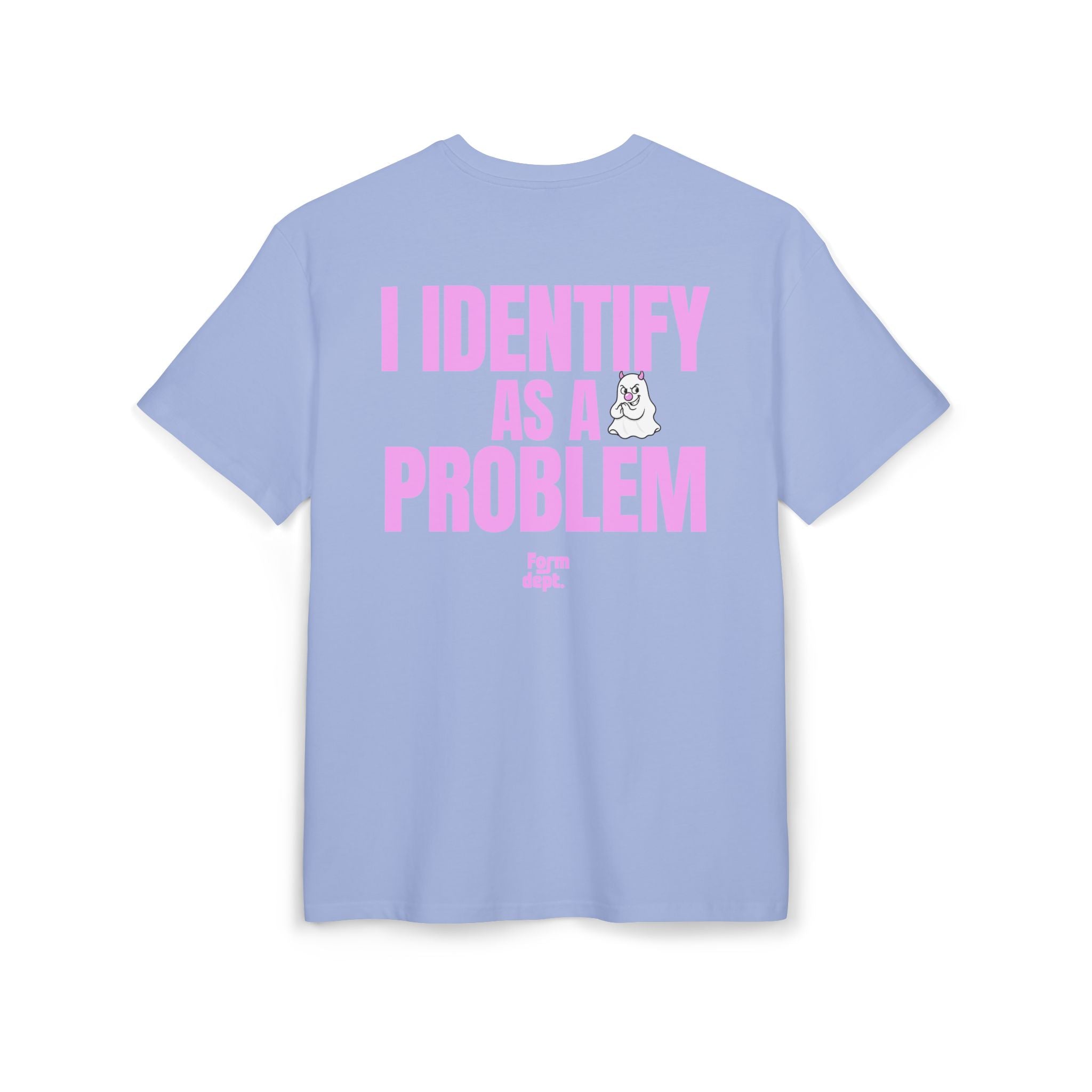 I Identify as a Problem Graphic Tee
