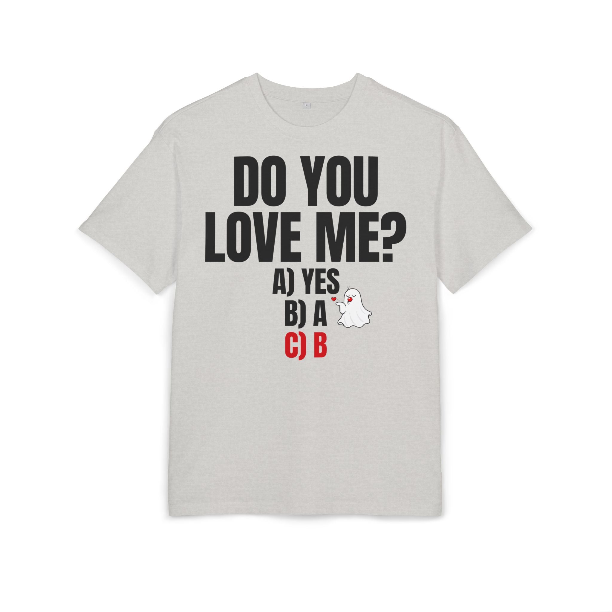 Do You Love Me? Funny Love Quiz Graphic T-Shirt