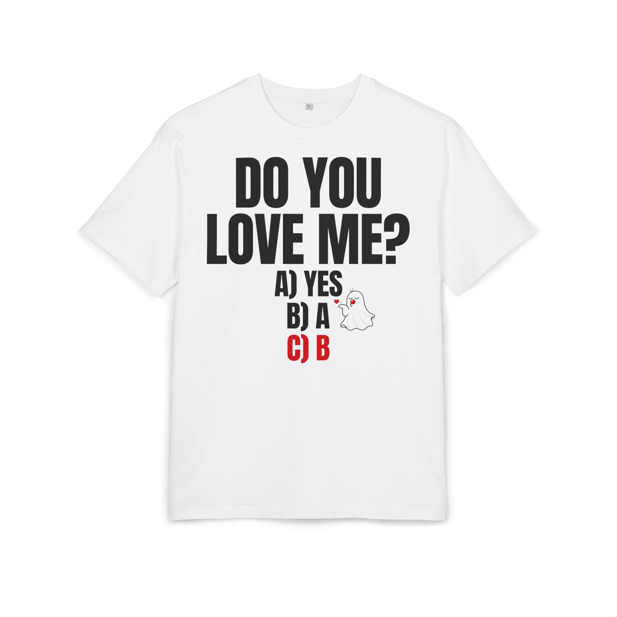 Do You Love Me? Funny Love Quiz Graphic T-Shirt