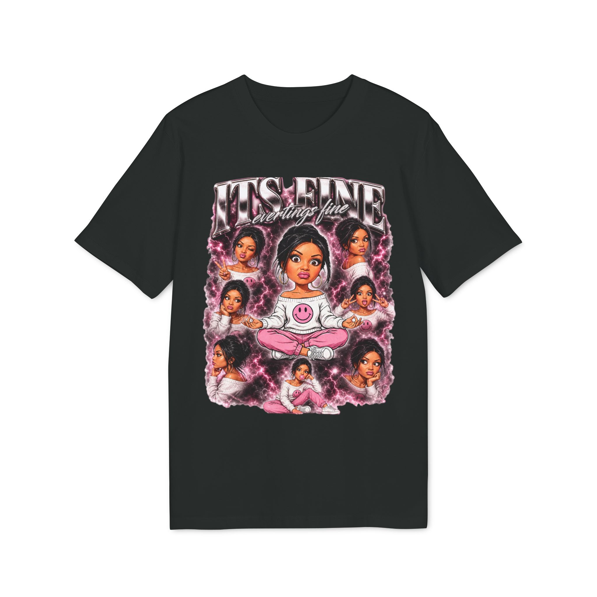 Its FINE  Black Women Empowerment Graphic T-Shirt