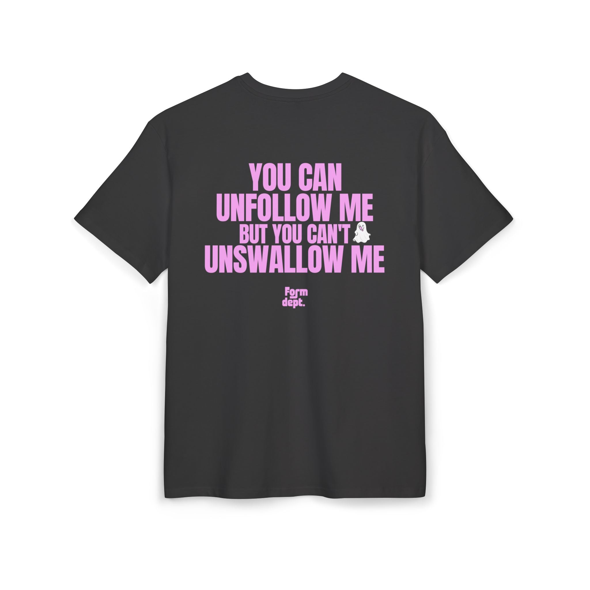 Camiseta oversize unisex «You Can Unfollow Me But You Can’t Unswallow Me» con estampado rosa – vista 3 – Form Dept.