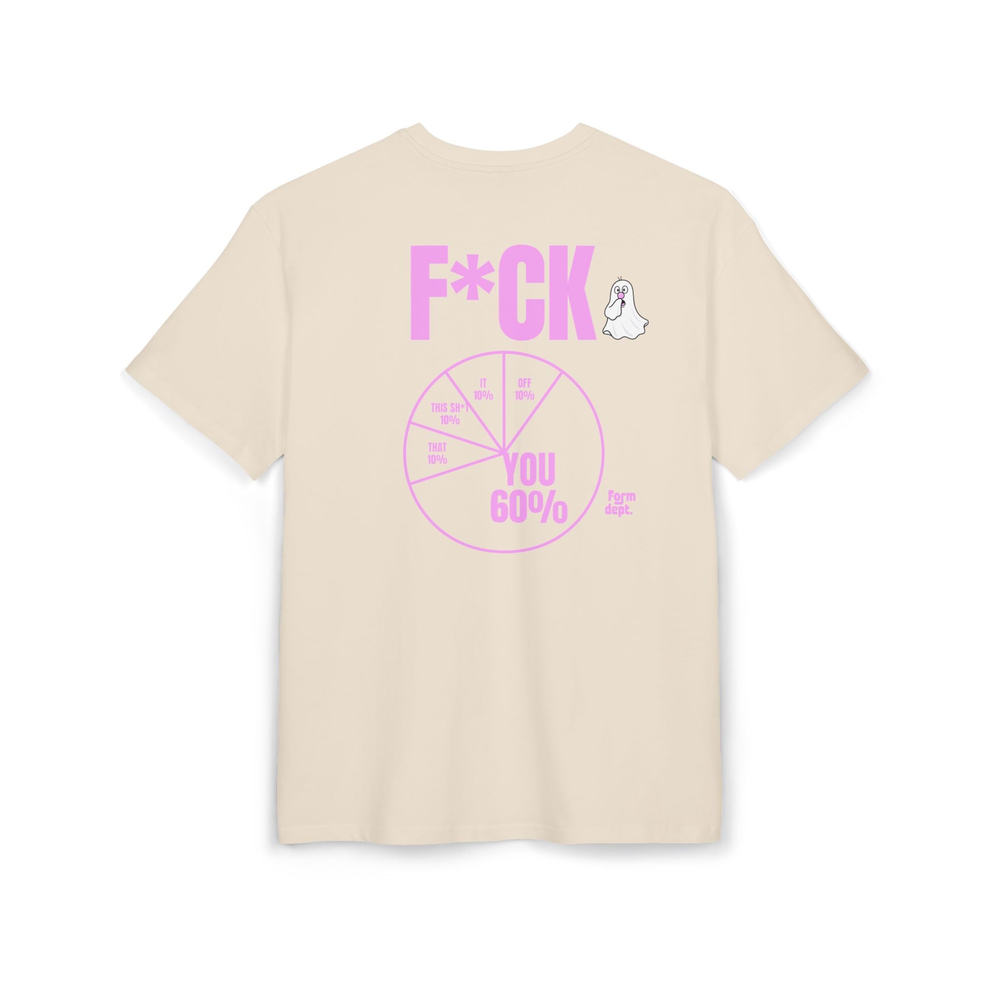 Unisex F*CK You 60% Funny T-Shirt Oversized