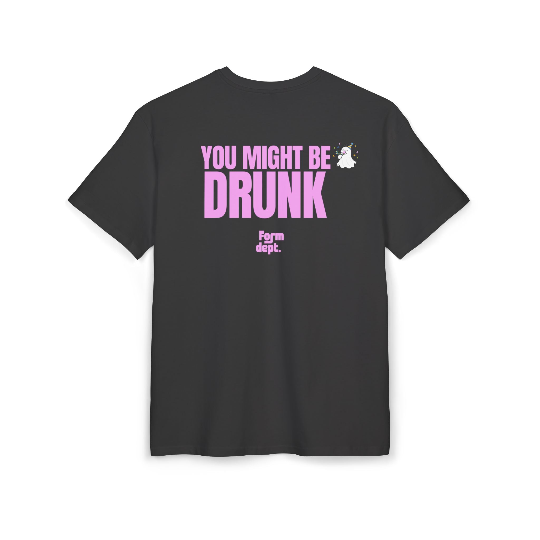 You Might Be Drunk Pink Funny T-Shirt Oversized