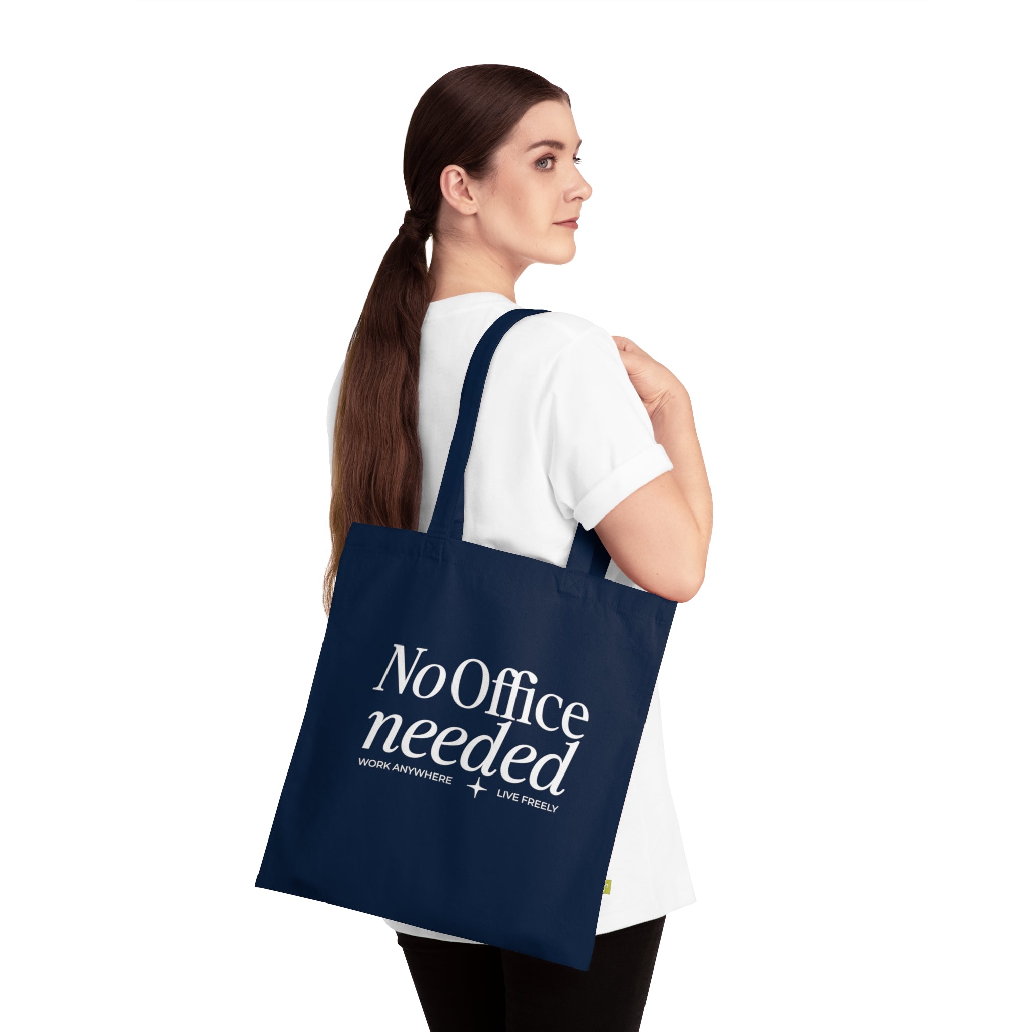 No Office Needed Organic Cotton Tote Bag