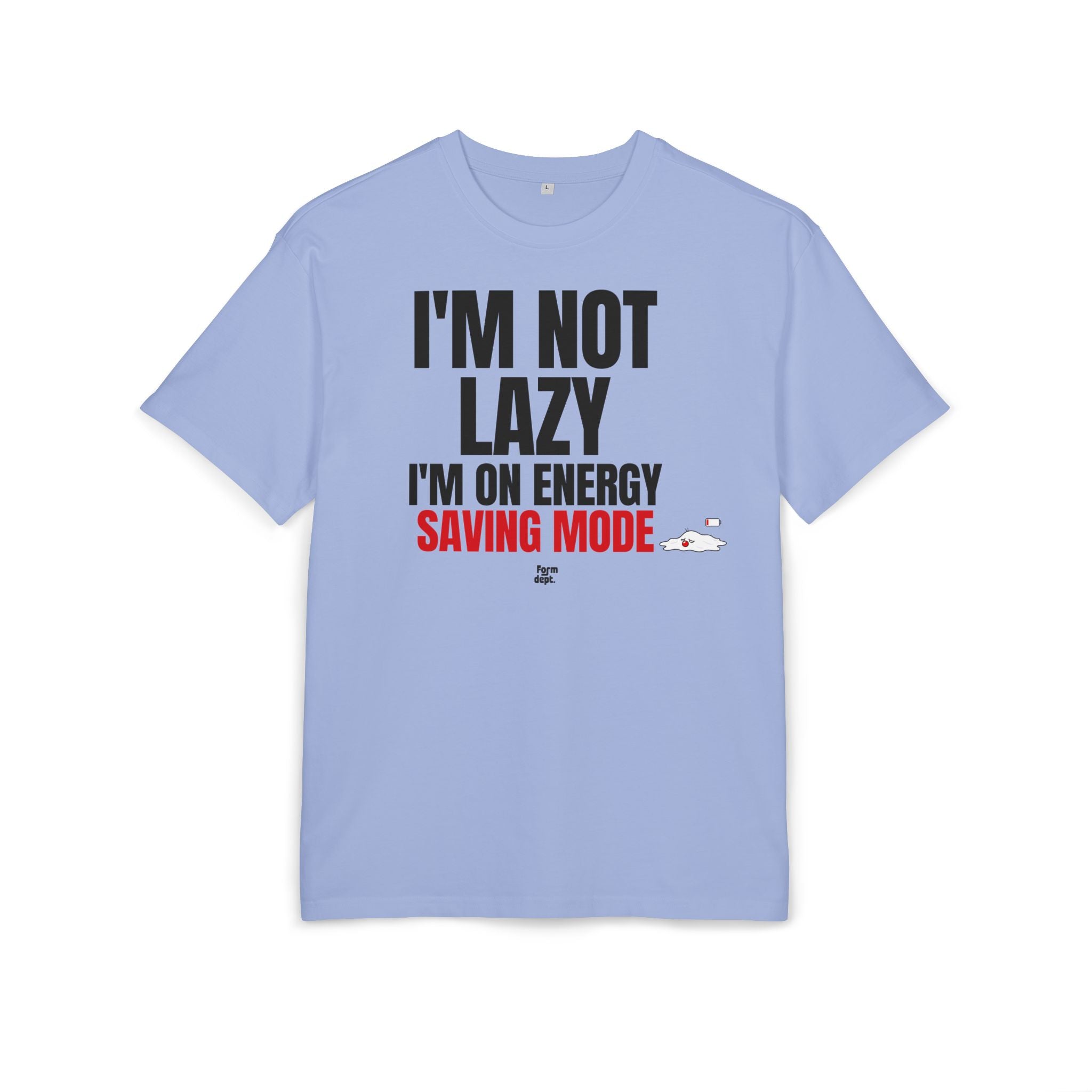 I'm Not Lazy I'm on Energy Saving Mode Funny Graphic Tee