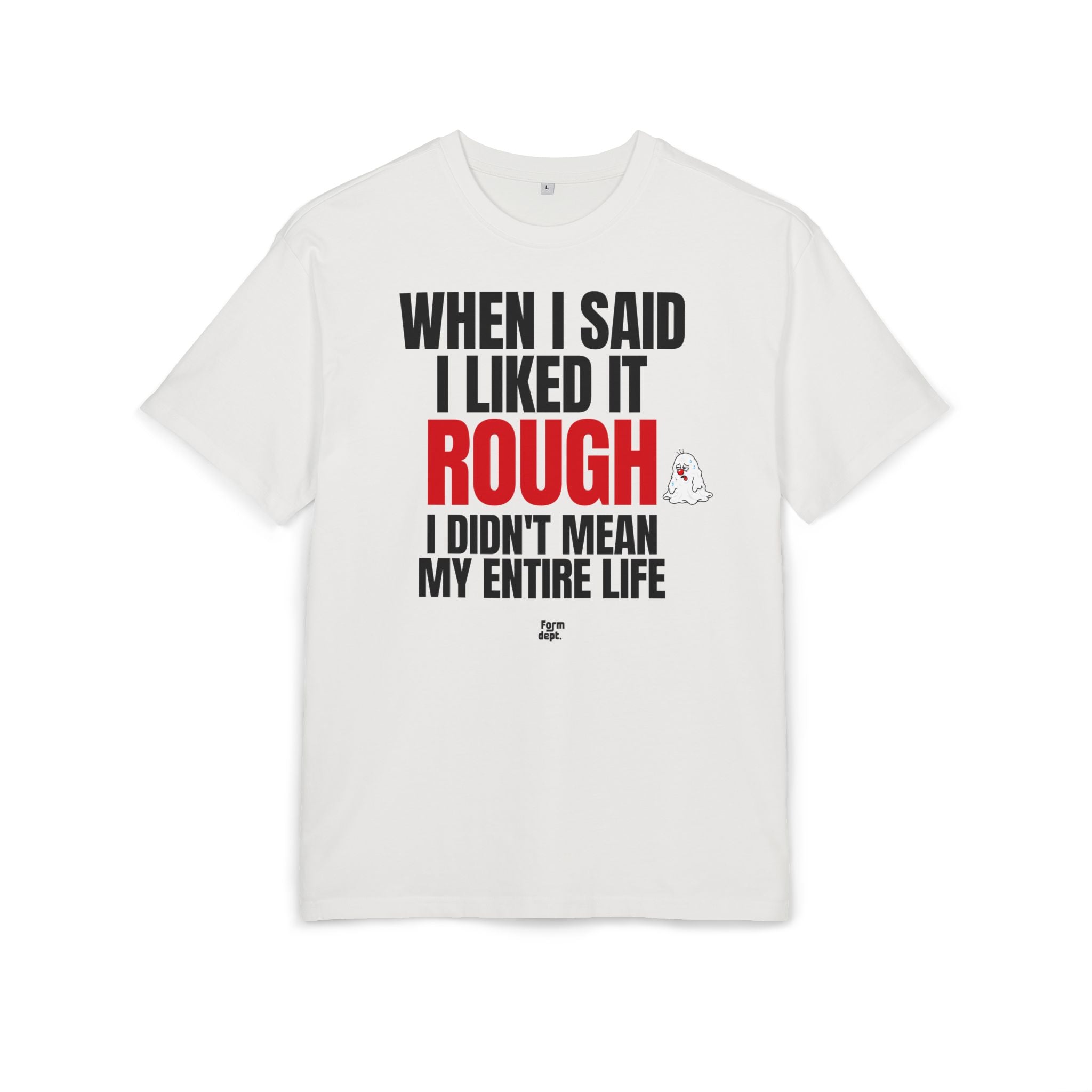 Camiseta oversize unisex «When I Said I Liked It Rough» con estampado negro y rojo – vista 2 – Form Dept.