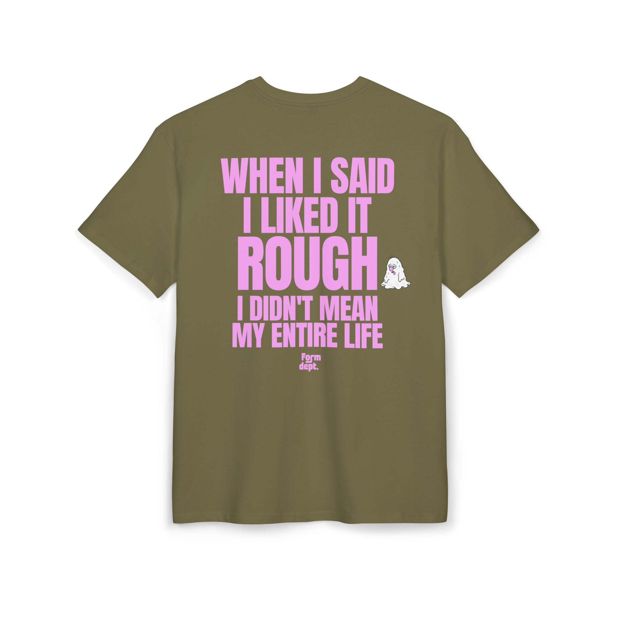 Unisex T-Shirt – “When I Said I Liked It Rough” Funny Pink Funny T-Shirt Oversized