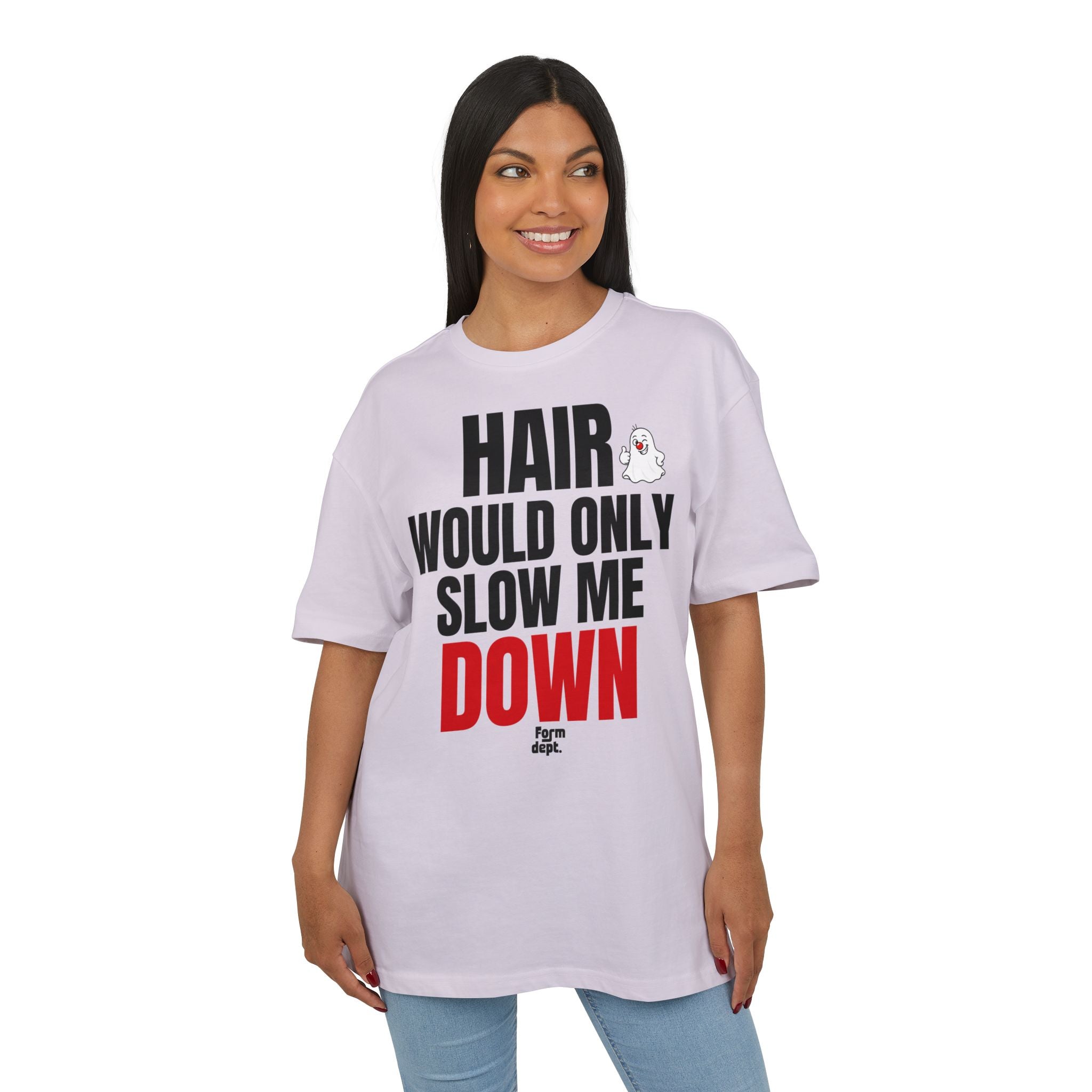 Hair Would Only Slow Me Down Graphic Tee