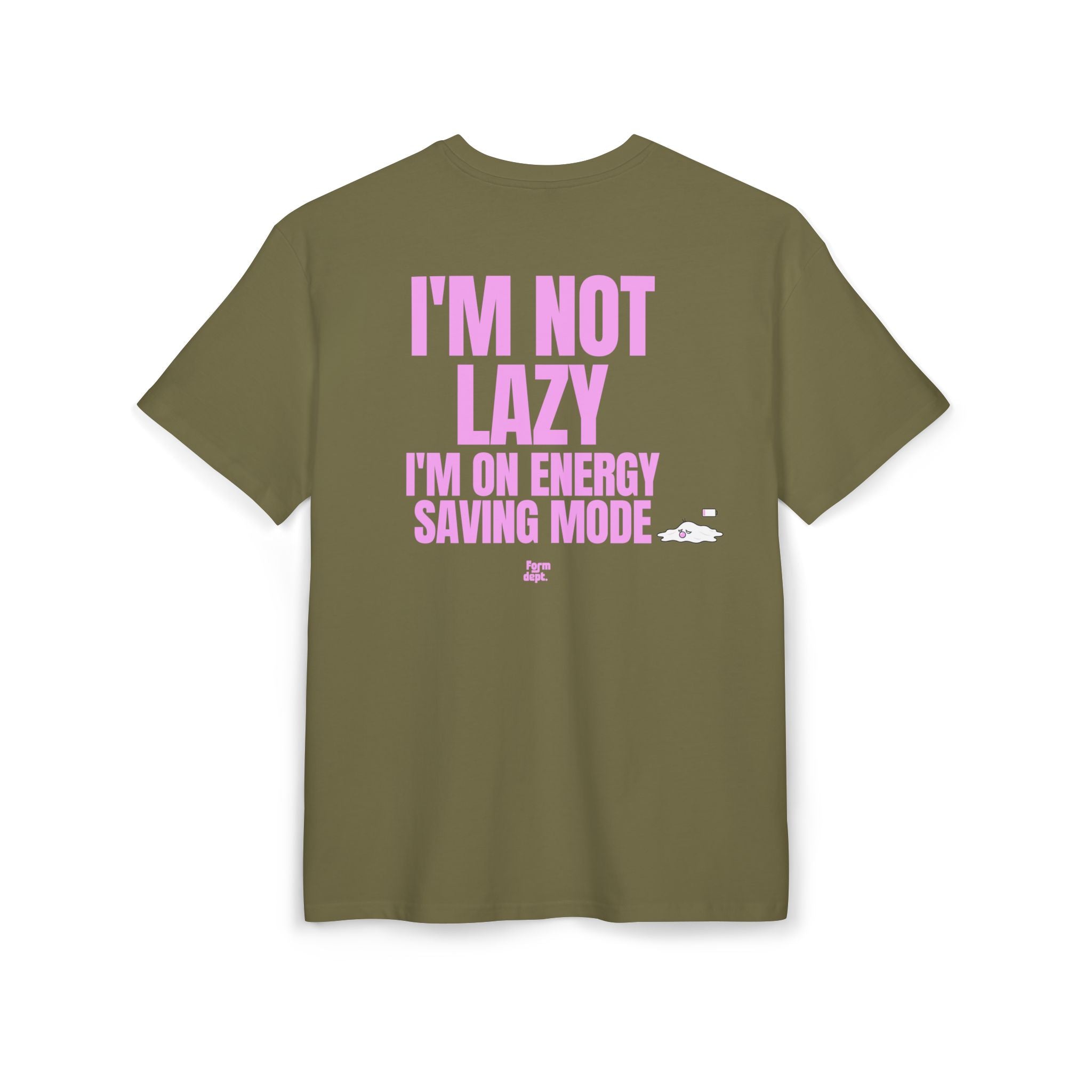 Unisex I'm Not Lazy I'm on Energy Saving Mode Funny T-Shirt Oversized