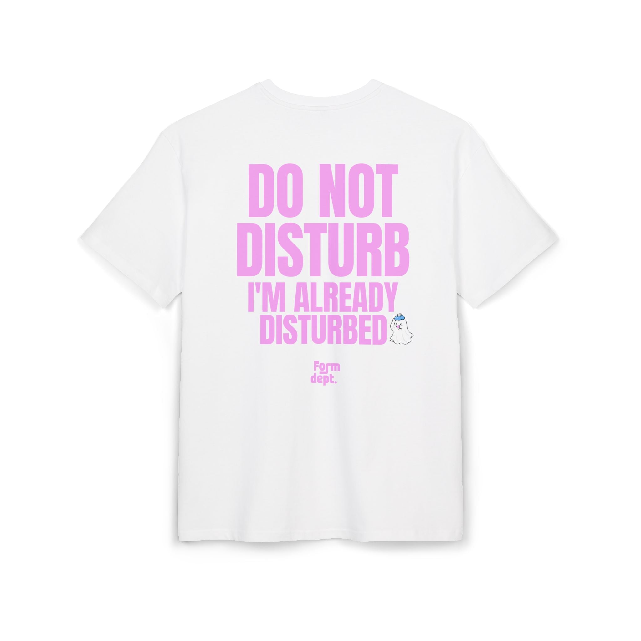 Camiseta oversize unisex «Do Not Disturb, I’m Already Disturbed» con estampado rosa – vista 2 – Form Dept.