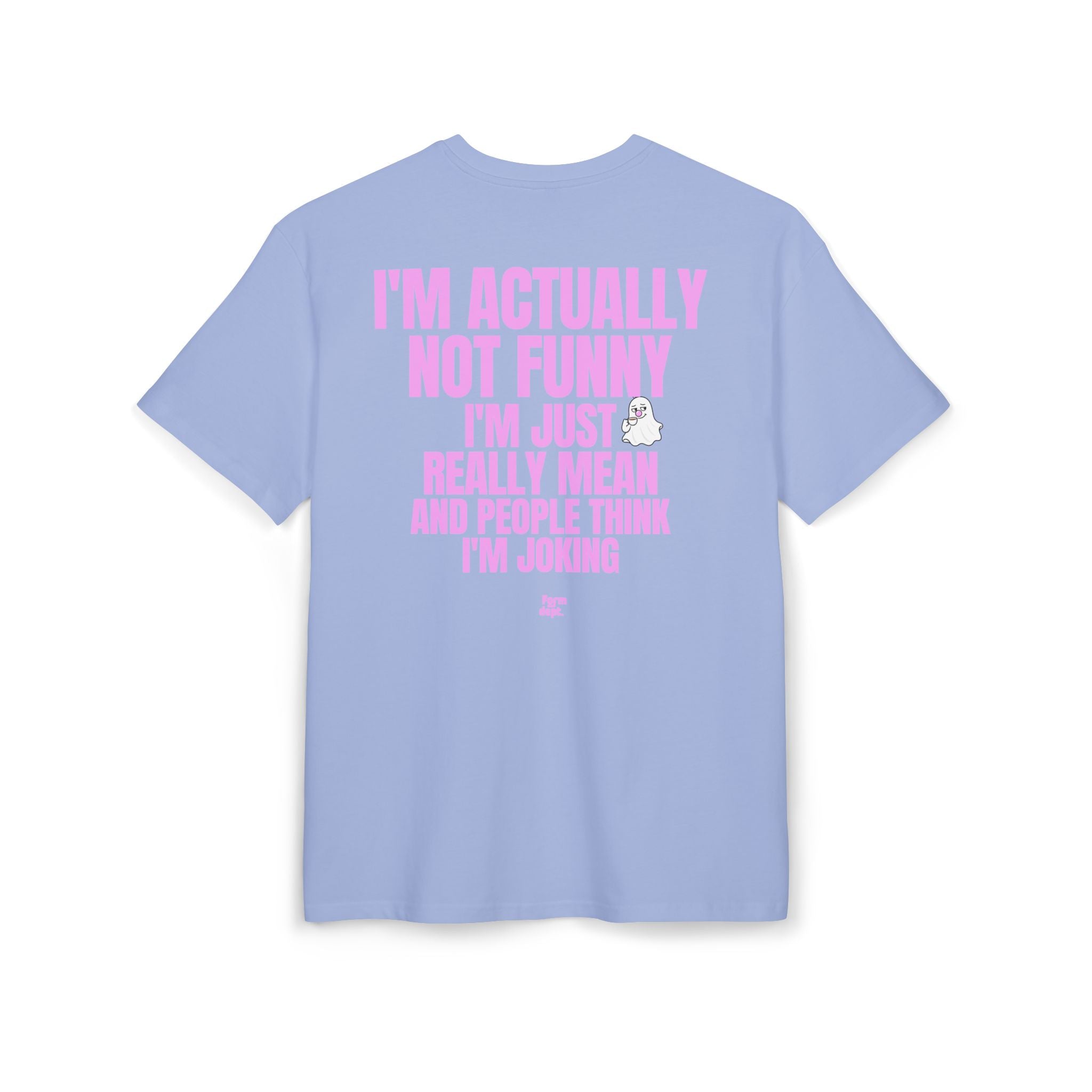 Unisex I'm Actually Not Funny Sarcastic Quote Funny T-Shirt Oversized