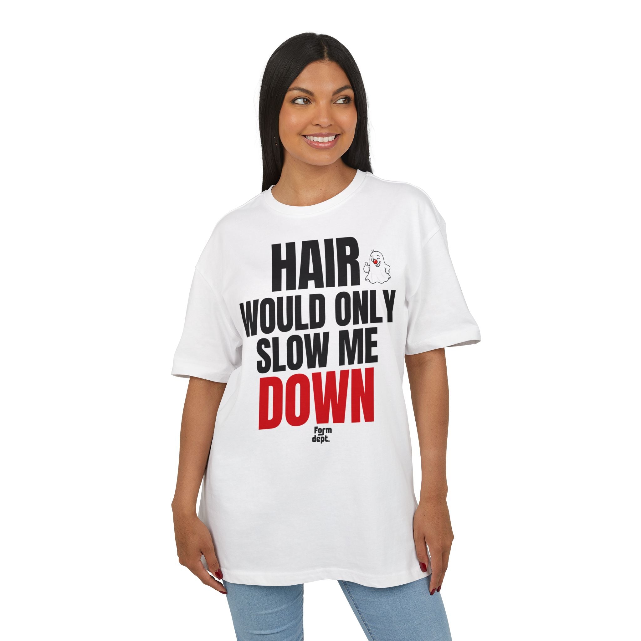 Hair Would Only Slow Me Down Graphic Tee