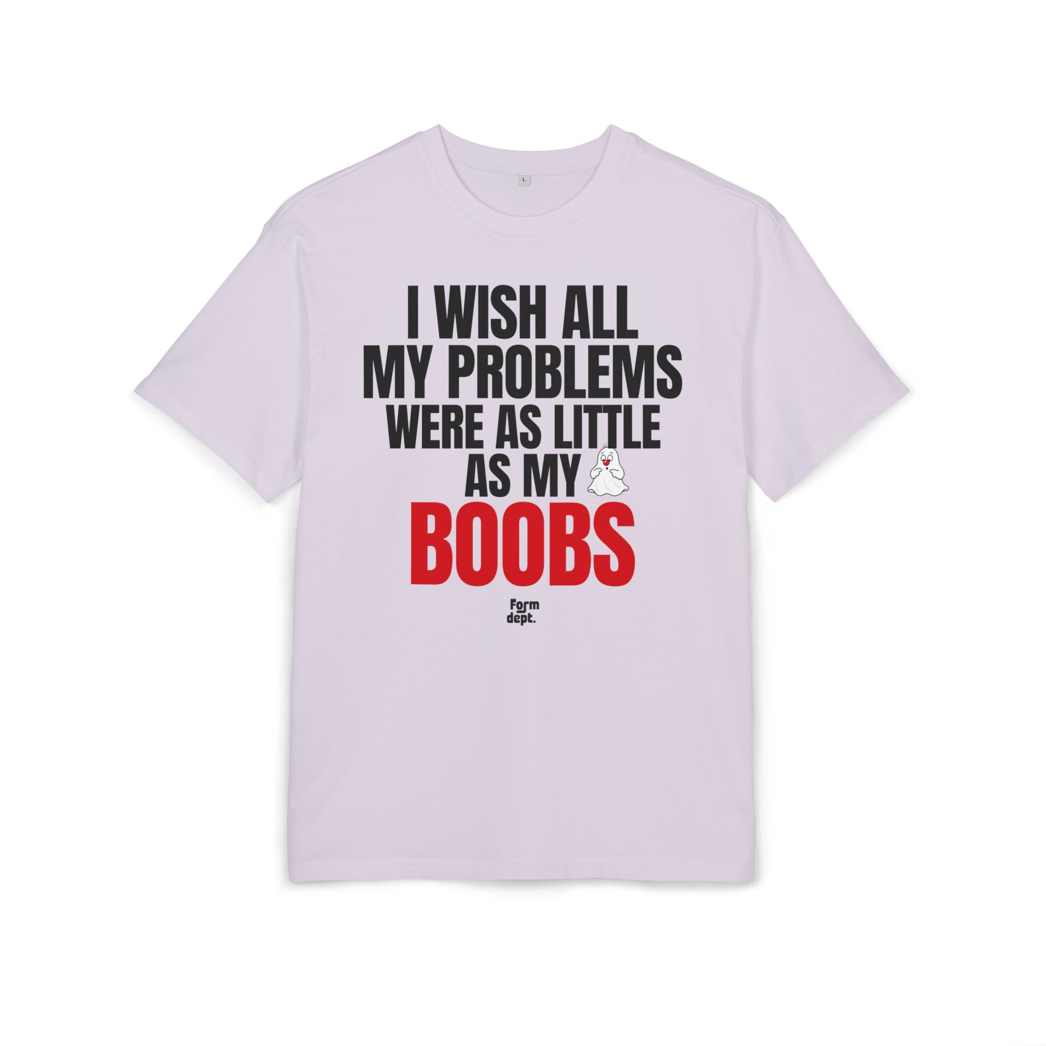 I Wish All My Problems Were as Little as My Boobs T-Shirt