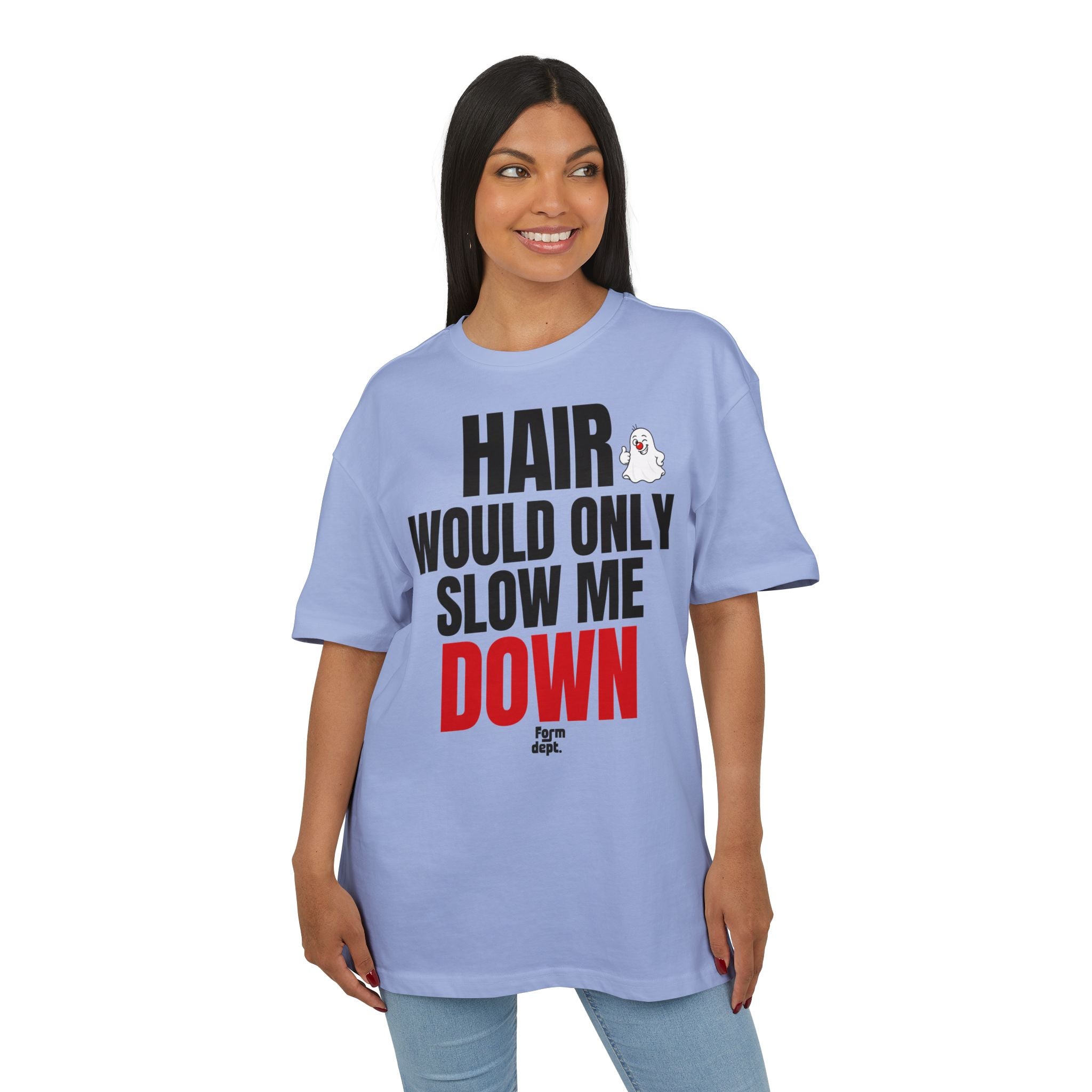 Hair Would Only Slow Me Down Graphic Tee