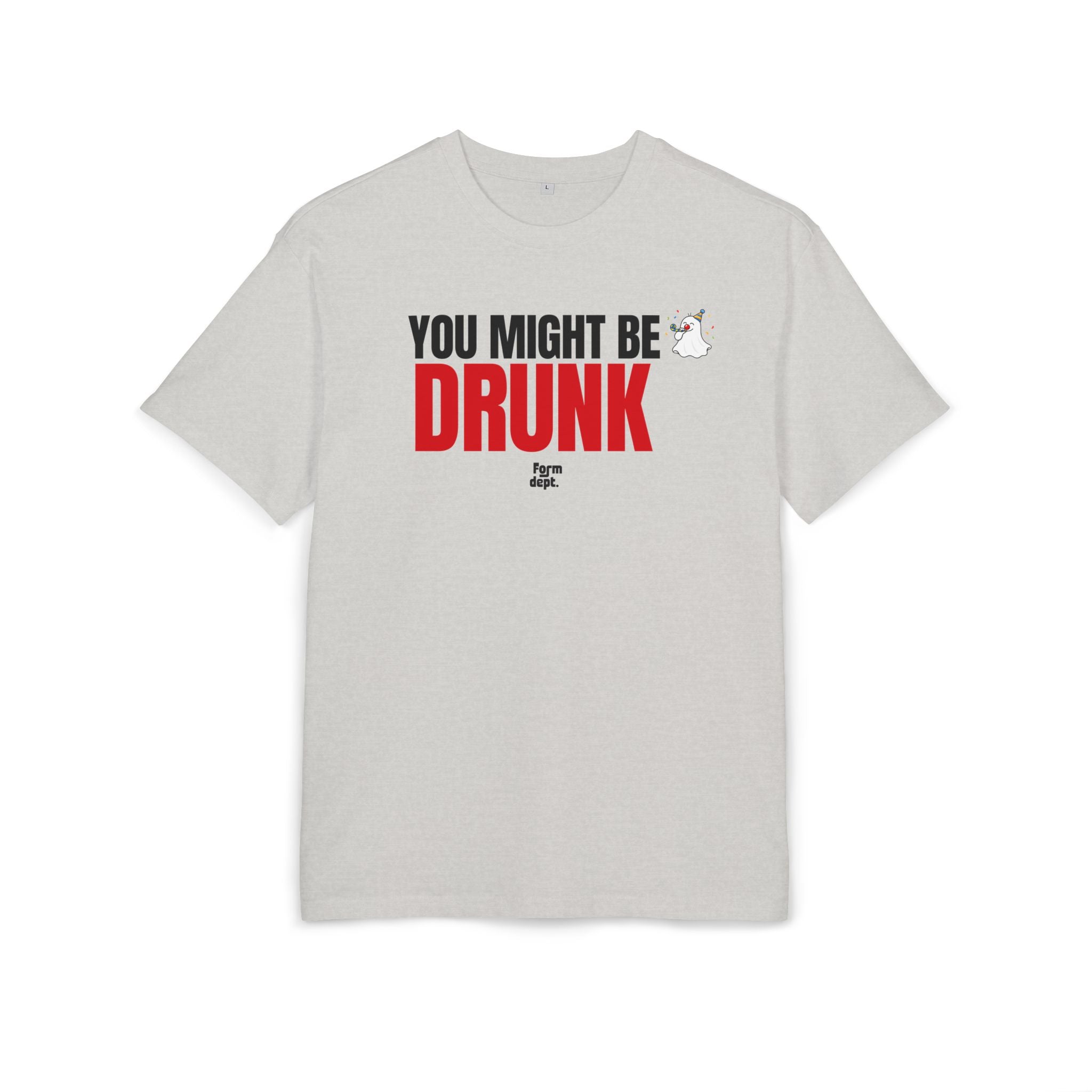 You Might Be Drunk Funny Drinking Graphic T-Shirt