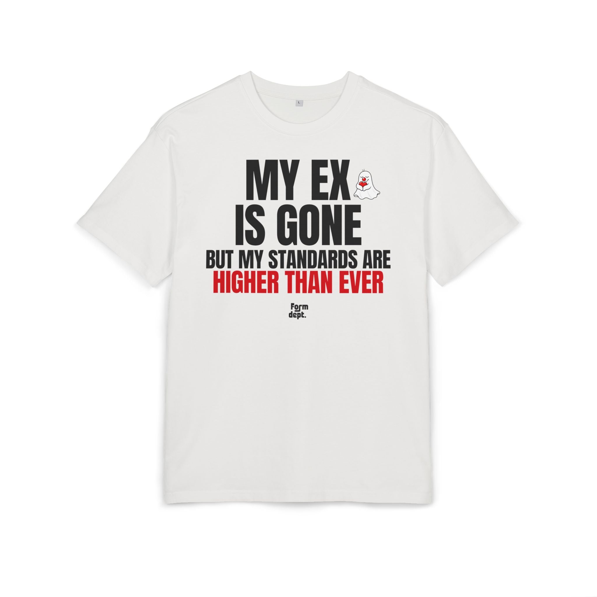 Camiseta oversize unisex «My Ex Is Gone, But My Standards Are Higher Than Ever» con estampado negro y rojo – vista 2 – Form Dept.