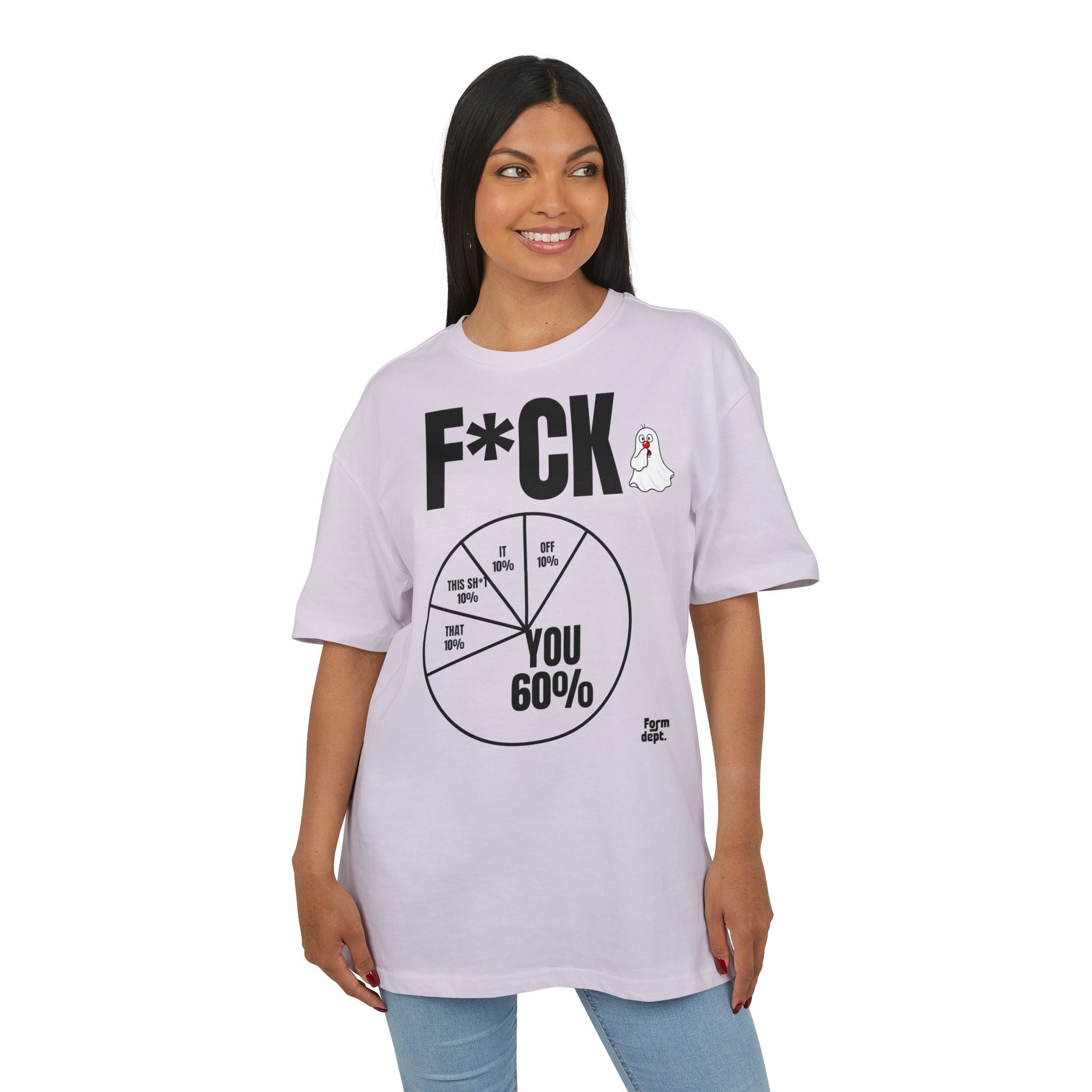 You 60% Funny F*CK Graphic Tee