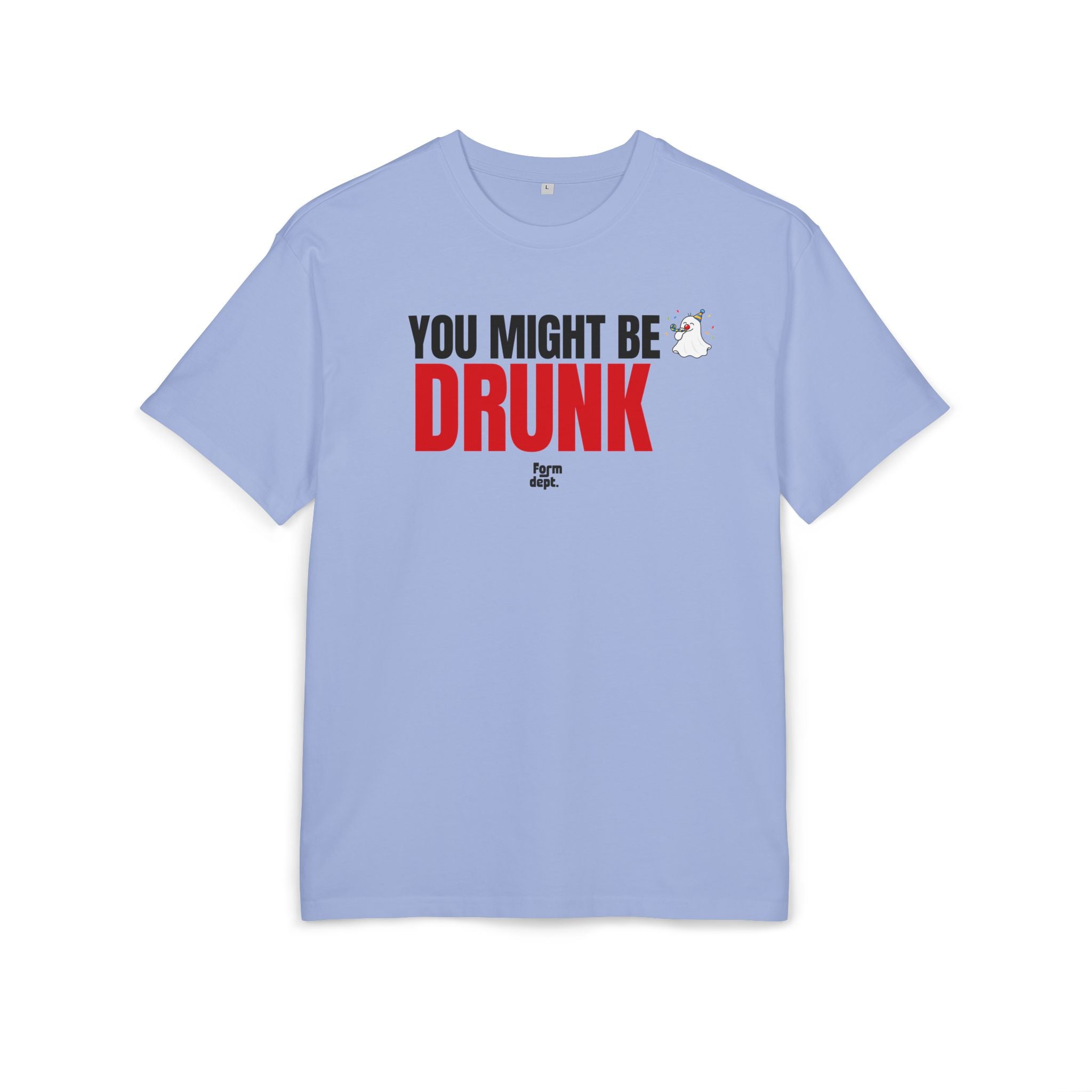 You Might Be Drunk Funny Drinking Graphic T-Shirt