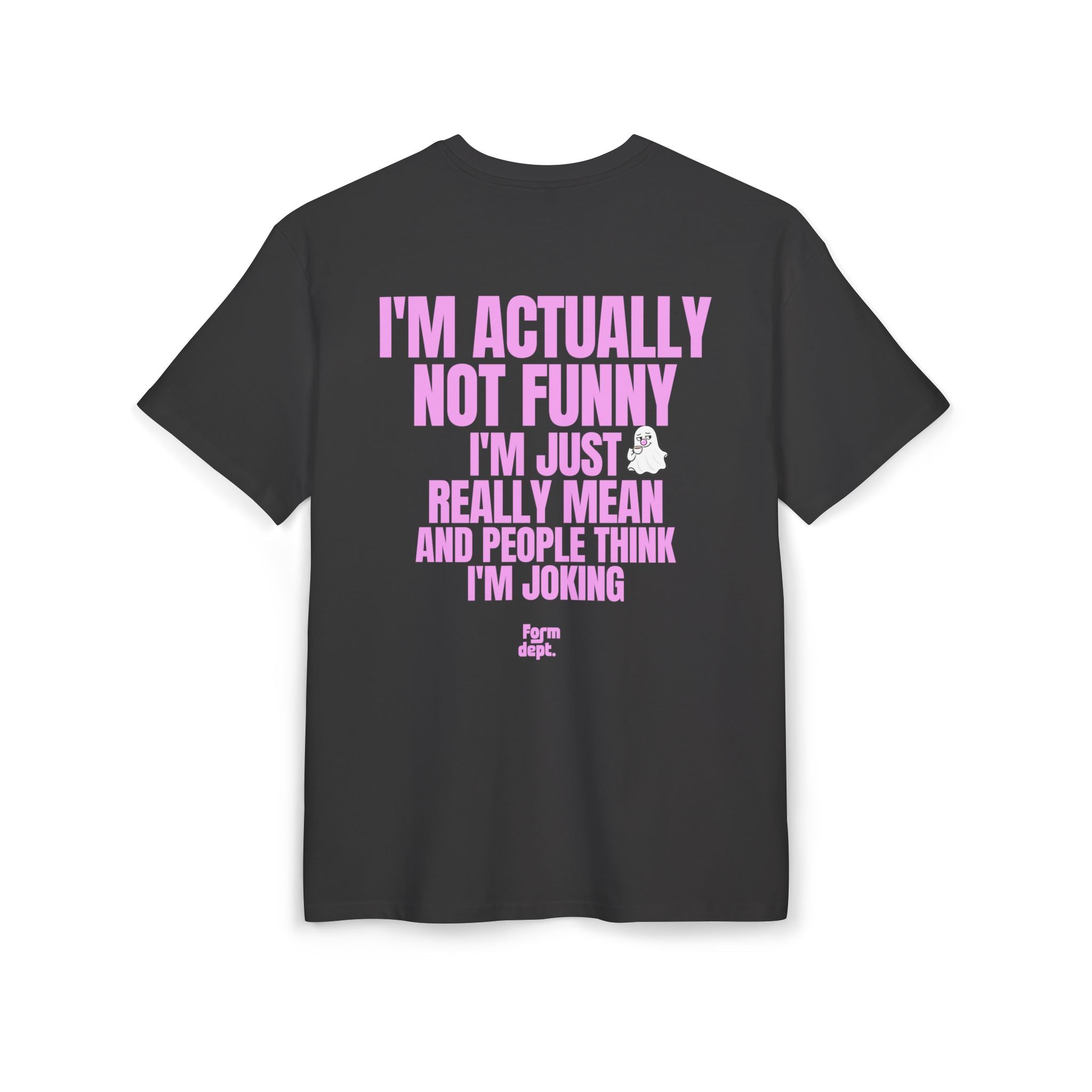 Camiseta oversize unisex «I’m Actually Not Funny, I’m Just Really Mean» con estampado rosa – vista 3 – Form Dept.