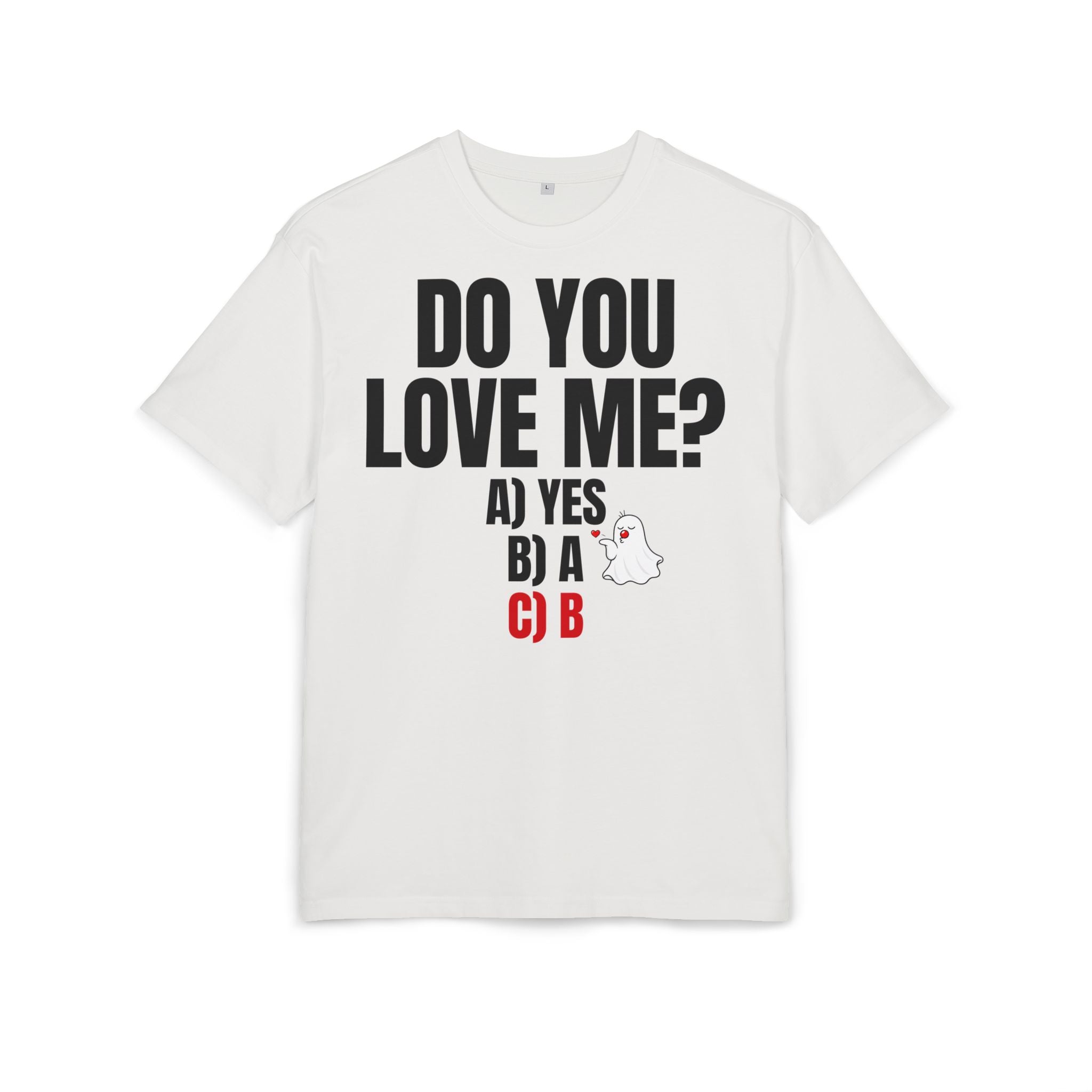Do You Love Me? Funny Love Quiz Graphic T-Shirt
