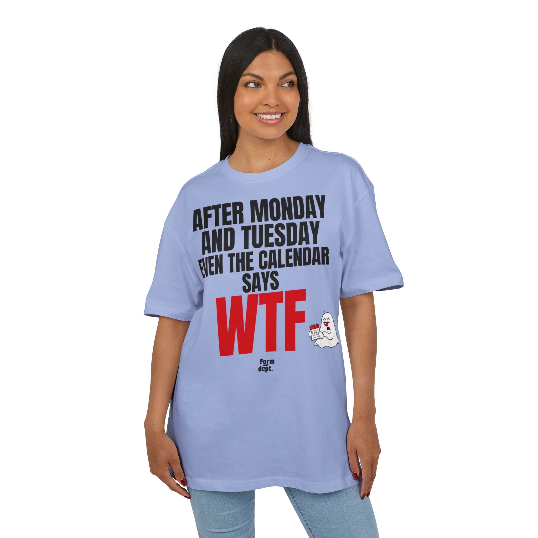 After Monday and Tuesday WTF Funny Graphic Tee