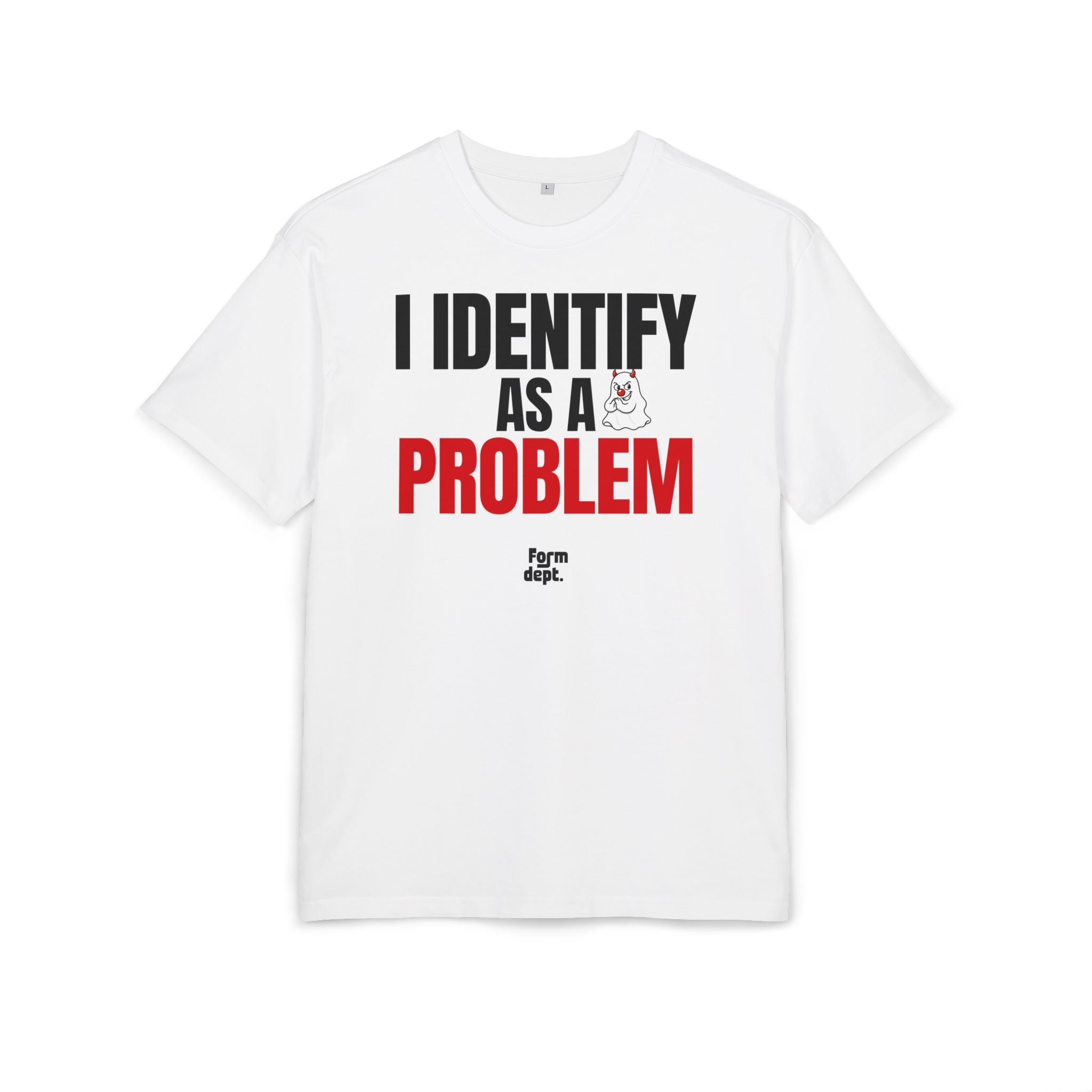 Camiseta oversize unisex «I Identify as a Problem» con estampado negro y rojo en la parte delantera – Form Dept.
