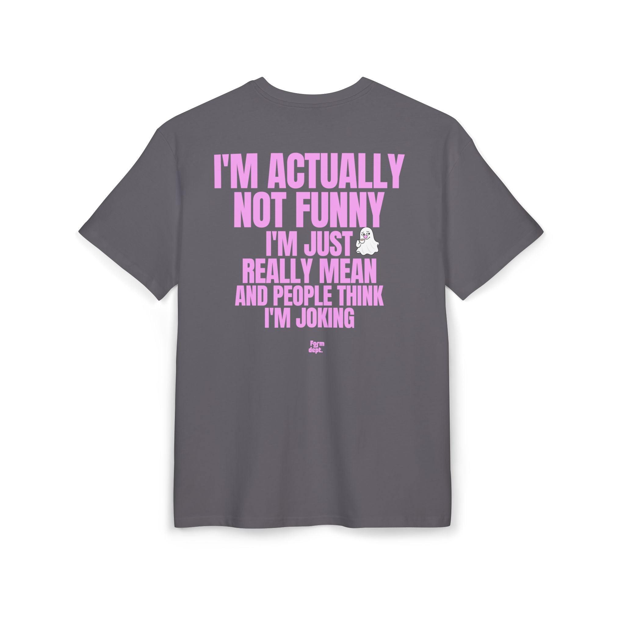 Unisex I'm Actually Not Funny Sarcastic Quote Funny T-Shirt Oversized