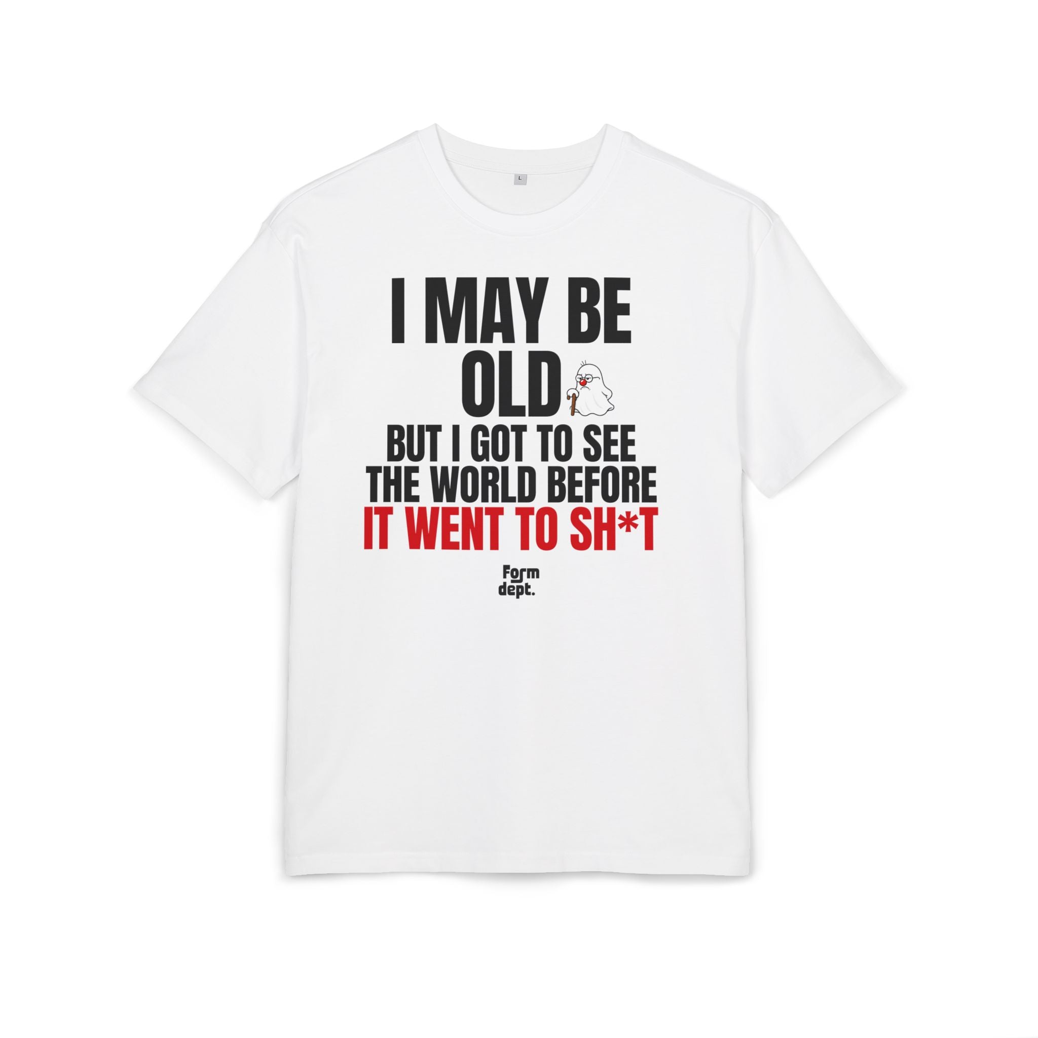 Camiseta oversize unisex «I May Be Old, But I Got to See the World» con estampado negro y rojo en la parte delantera – Form Dept.