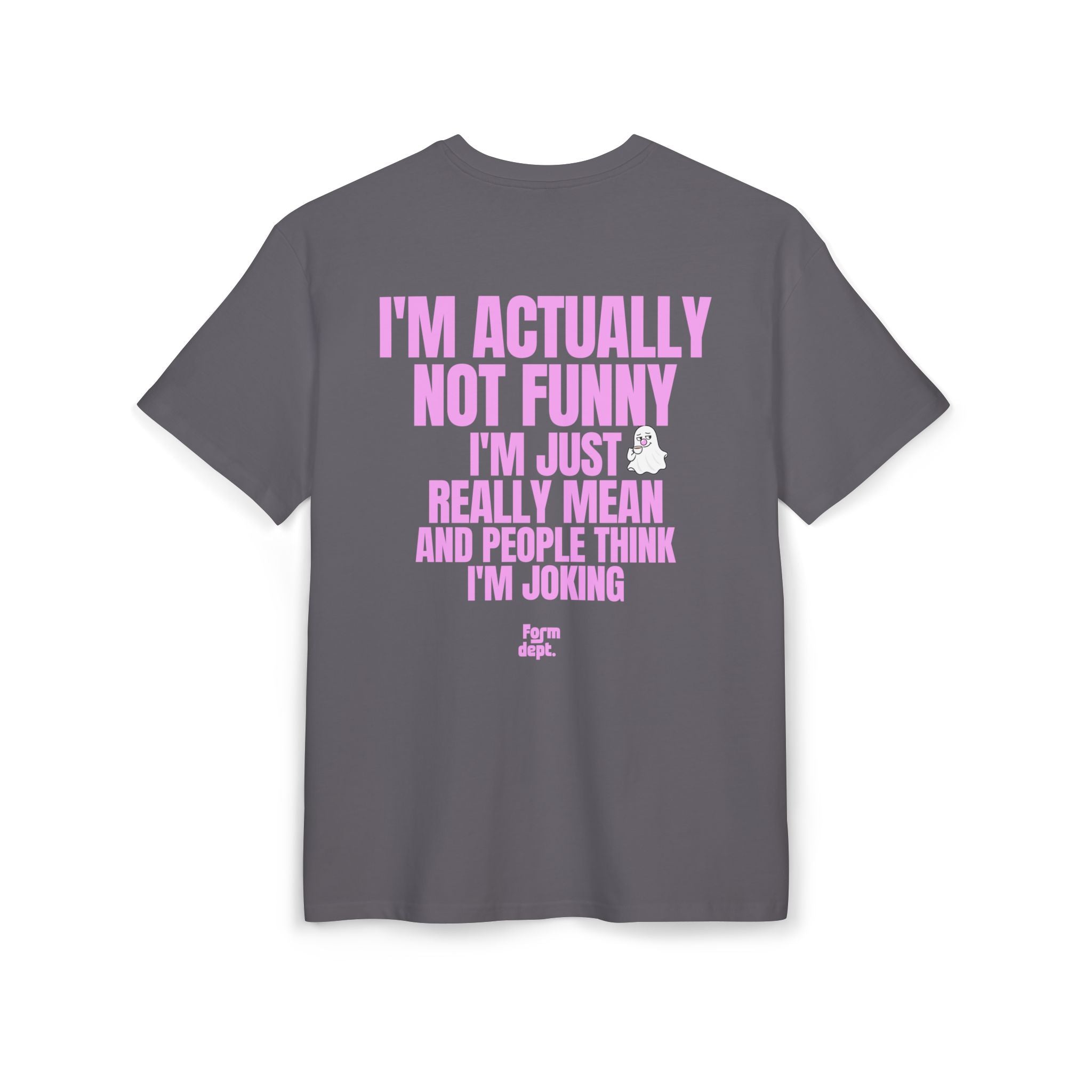 Camiseta oversize unisex «I’m Actually Not Funny, I’m Just Really Mean» con estampado rosa – vista 5 – Form Dept.