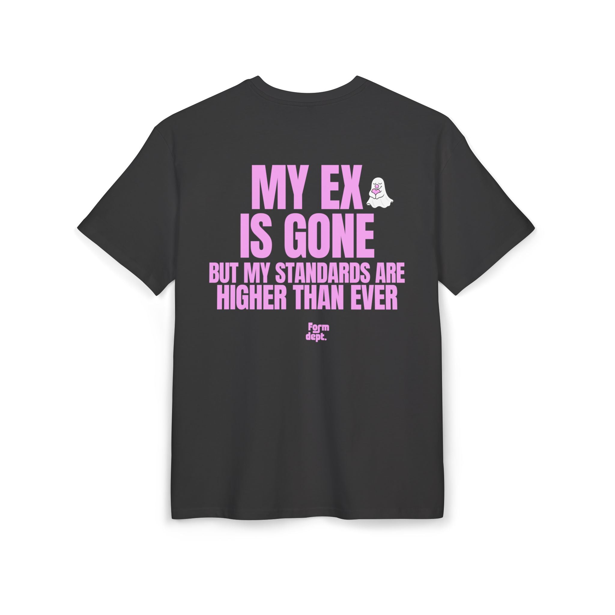 Camiseta oversize unisex «My Ex Is Gone, But My Standards Are Higher Than Ever» con estampado rosa – vista 3 – Form Dept.