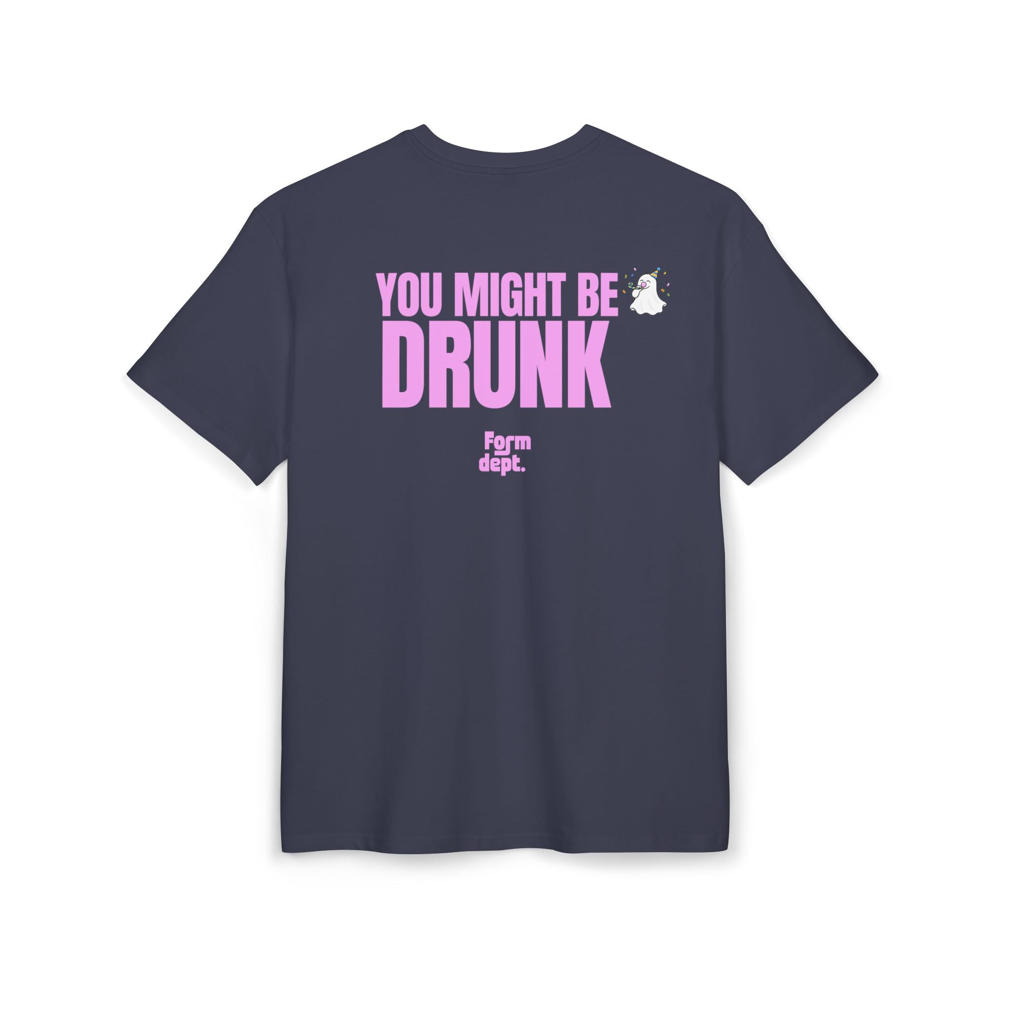 You Might Be Drunk Pink Funny T-Shirt Oversized