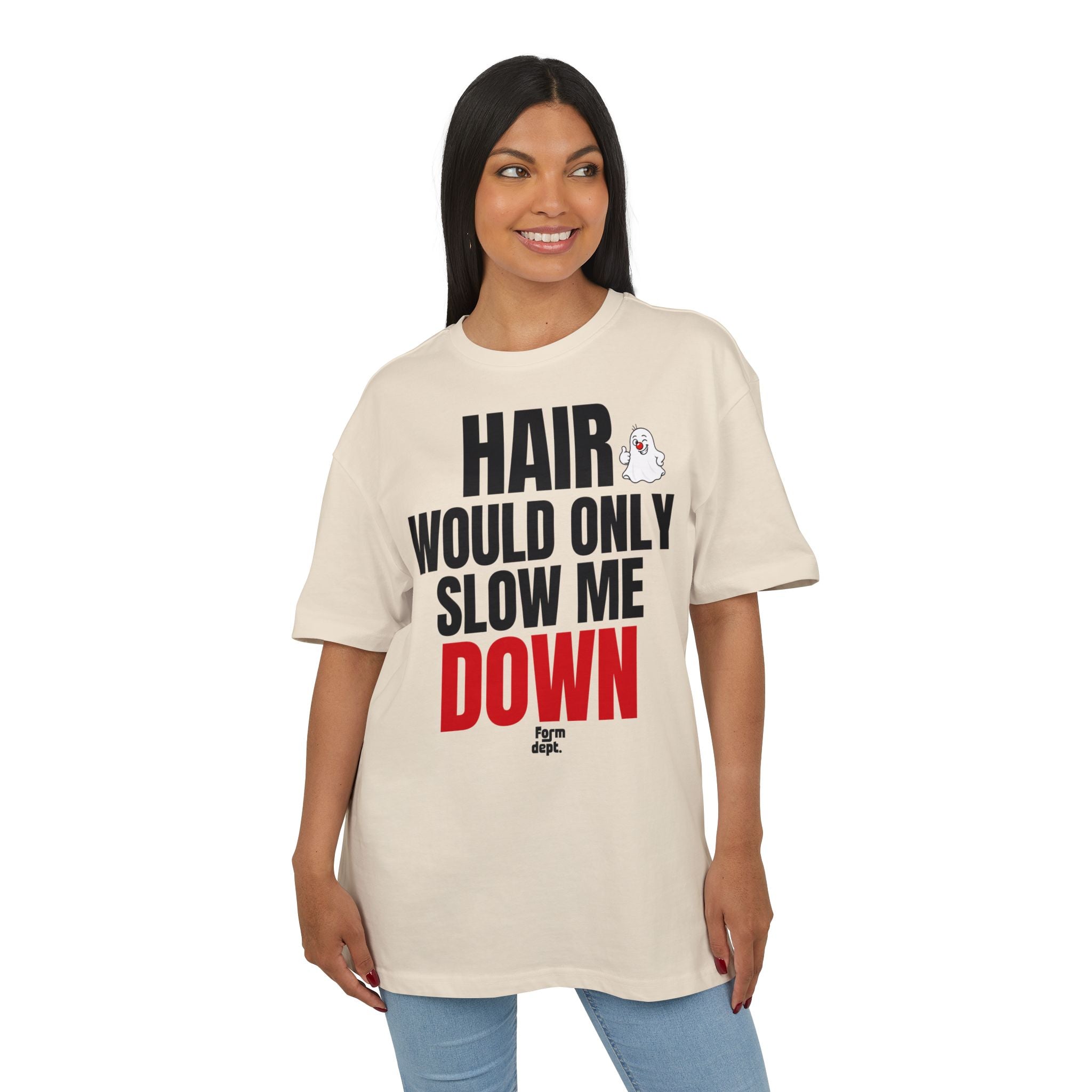 Hair Would Only Slow Me Down Graphic Tee