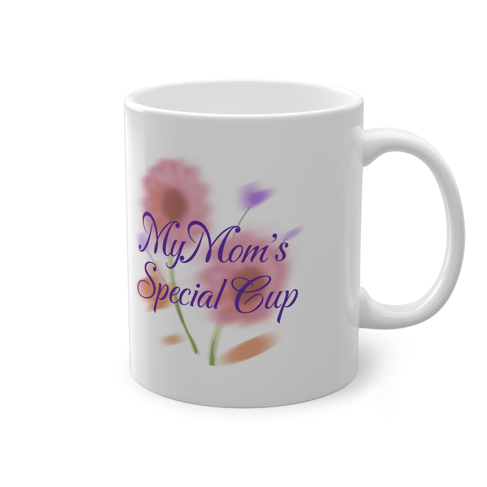 My Mom’s Special Cup Floral Mug