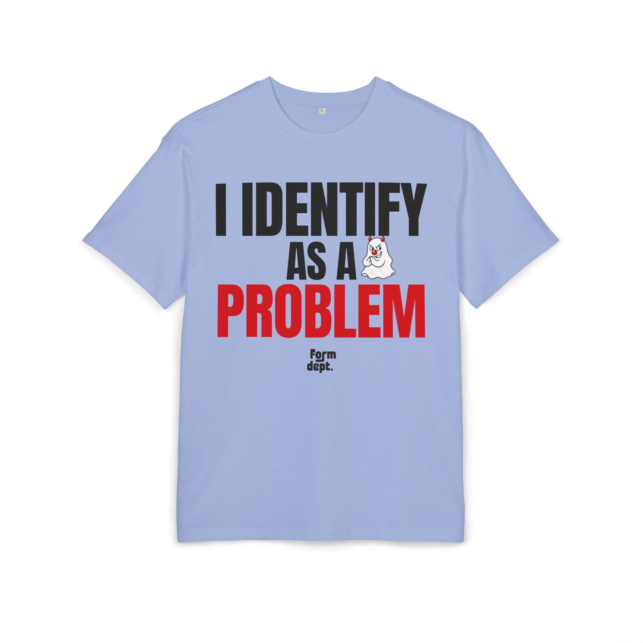 I Identify as a Problem Graphic Tee
